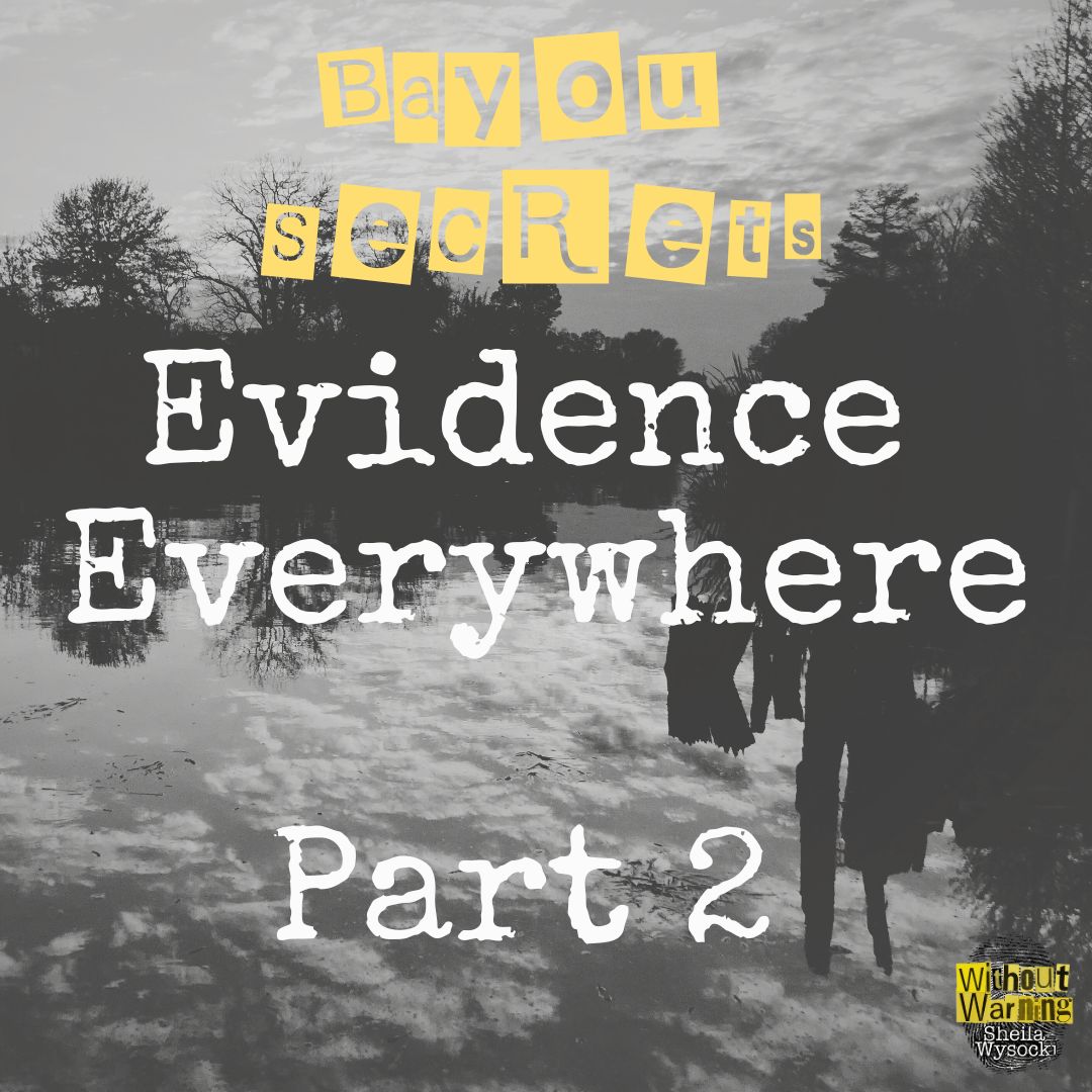 THE CRYSTAL JONES CASE: PART 2 EVIDENCE EVERYWHERE