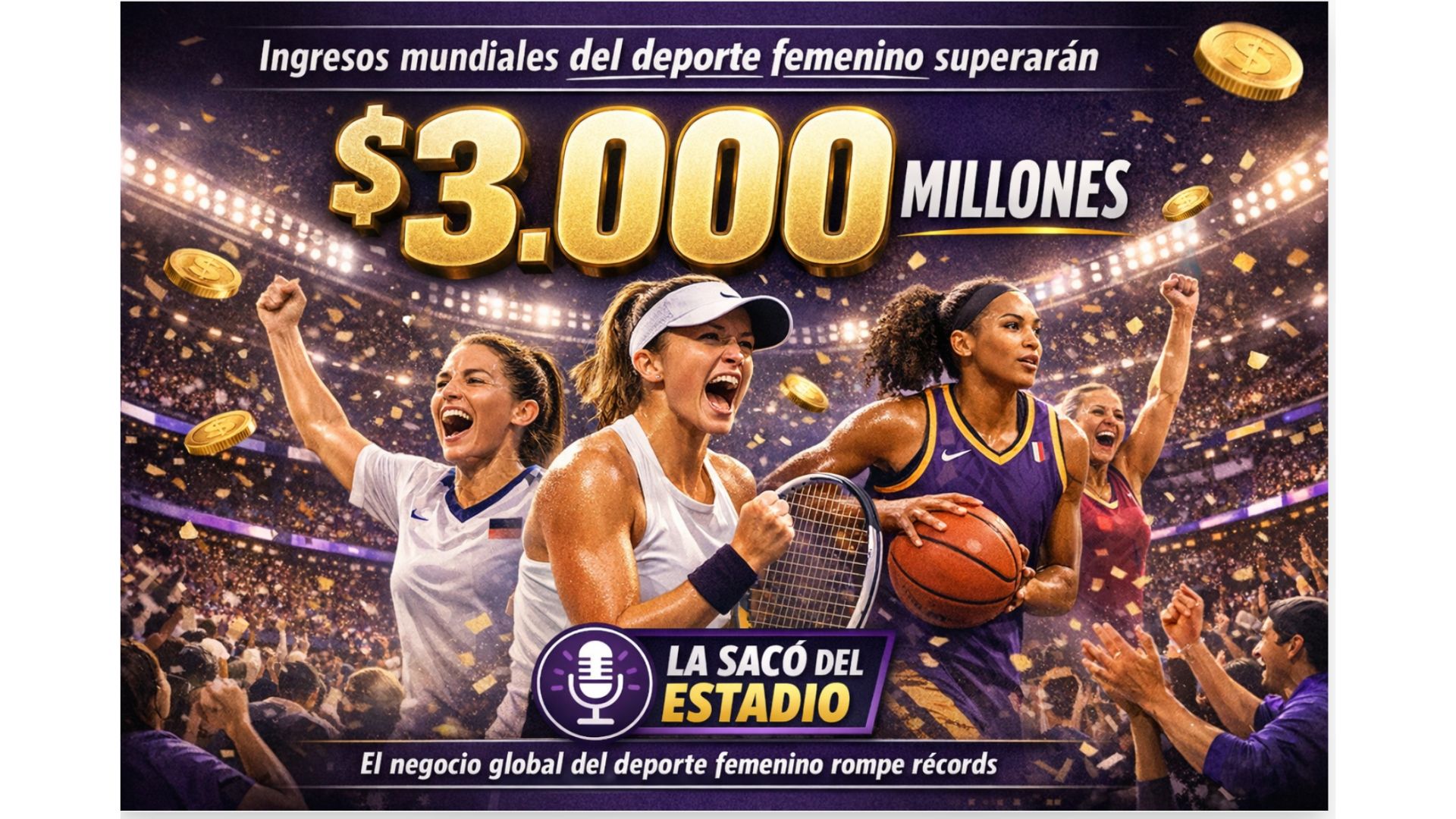 Deporte femenino se consolida como todo un negocio episode artwork