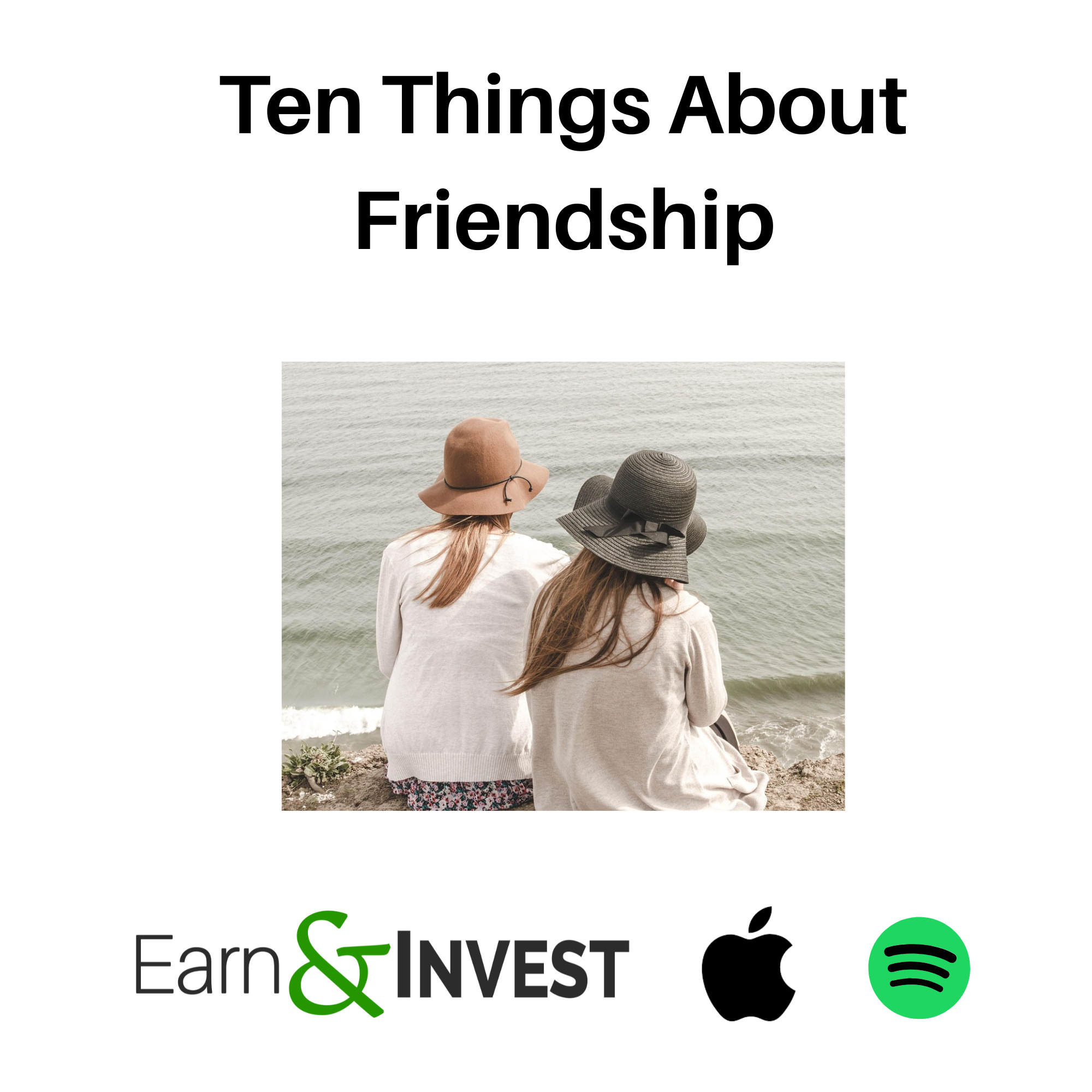 660. Ten Things About Friendship