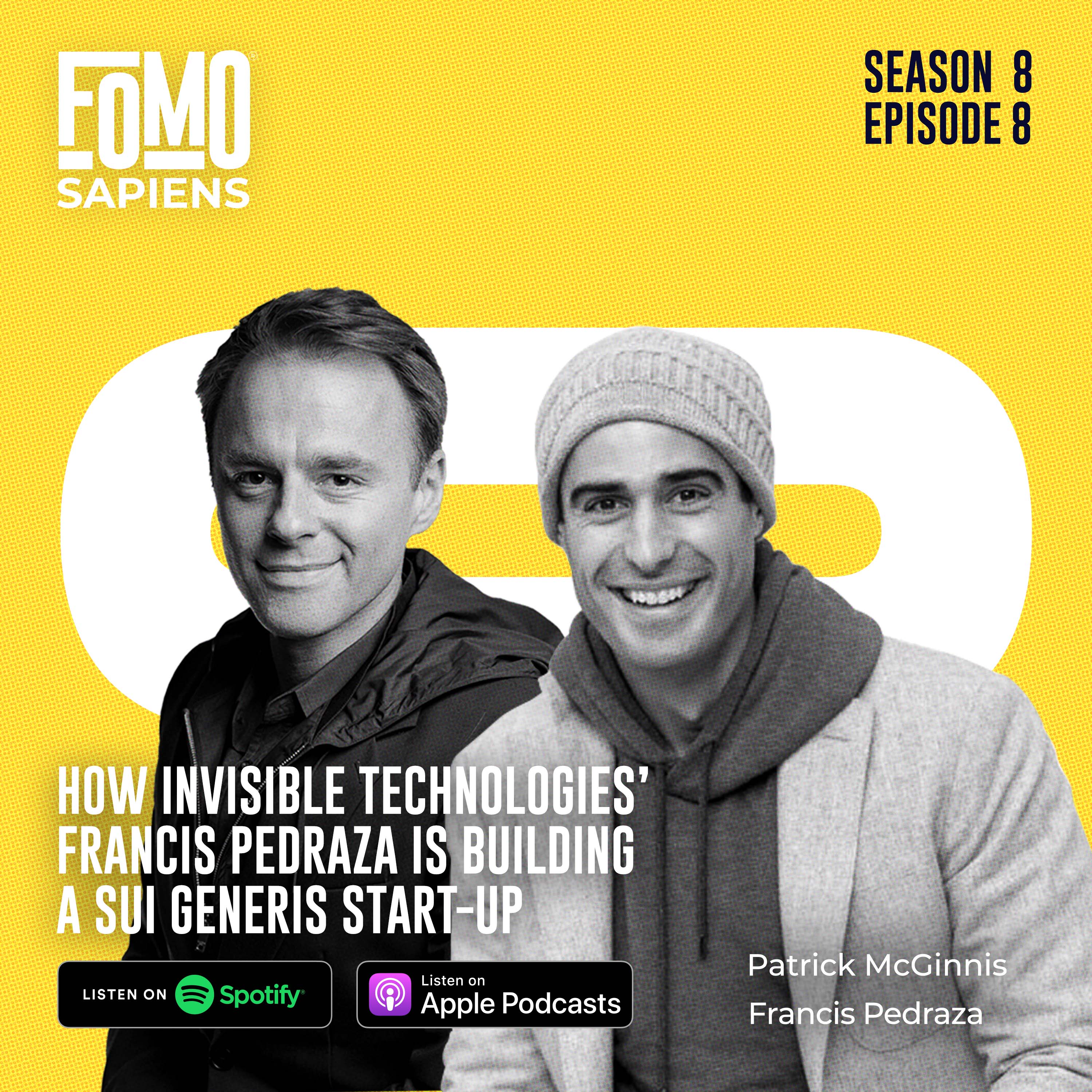 FOMO Sapiens with Patrick J. McGinnis