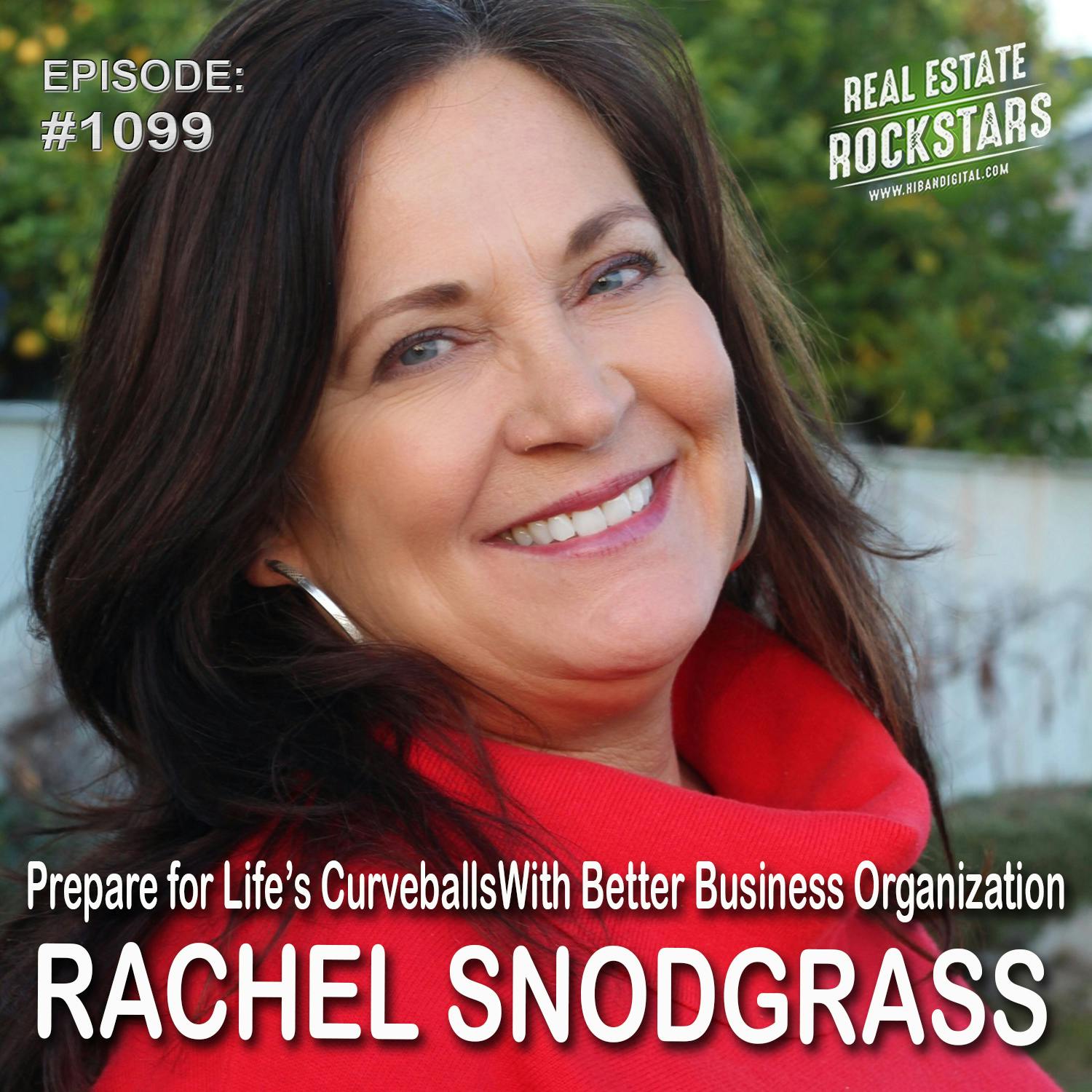 1099: Prepare for Life’s Curveballs With Better Business Organization – Rachel Snodgrass