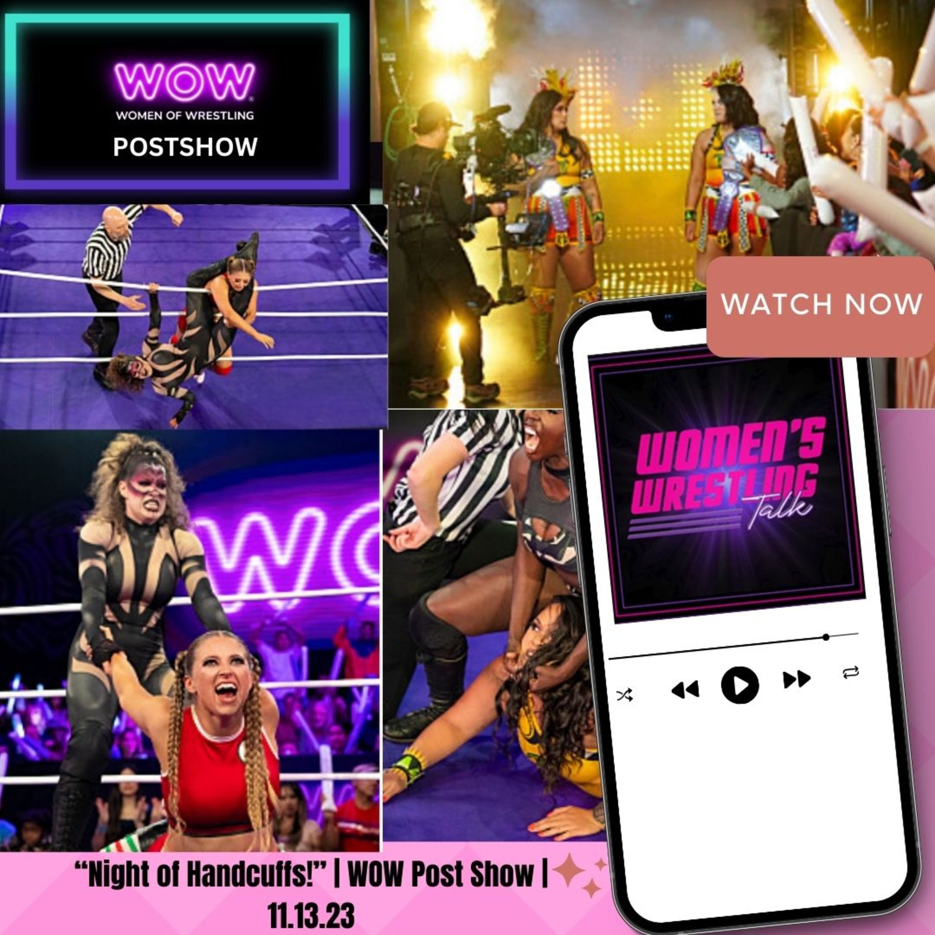 “Night of Handcuffs!” | WOW Post Show | 11.13.23 episode artwork