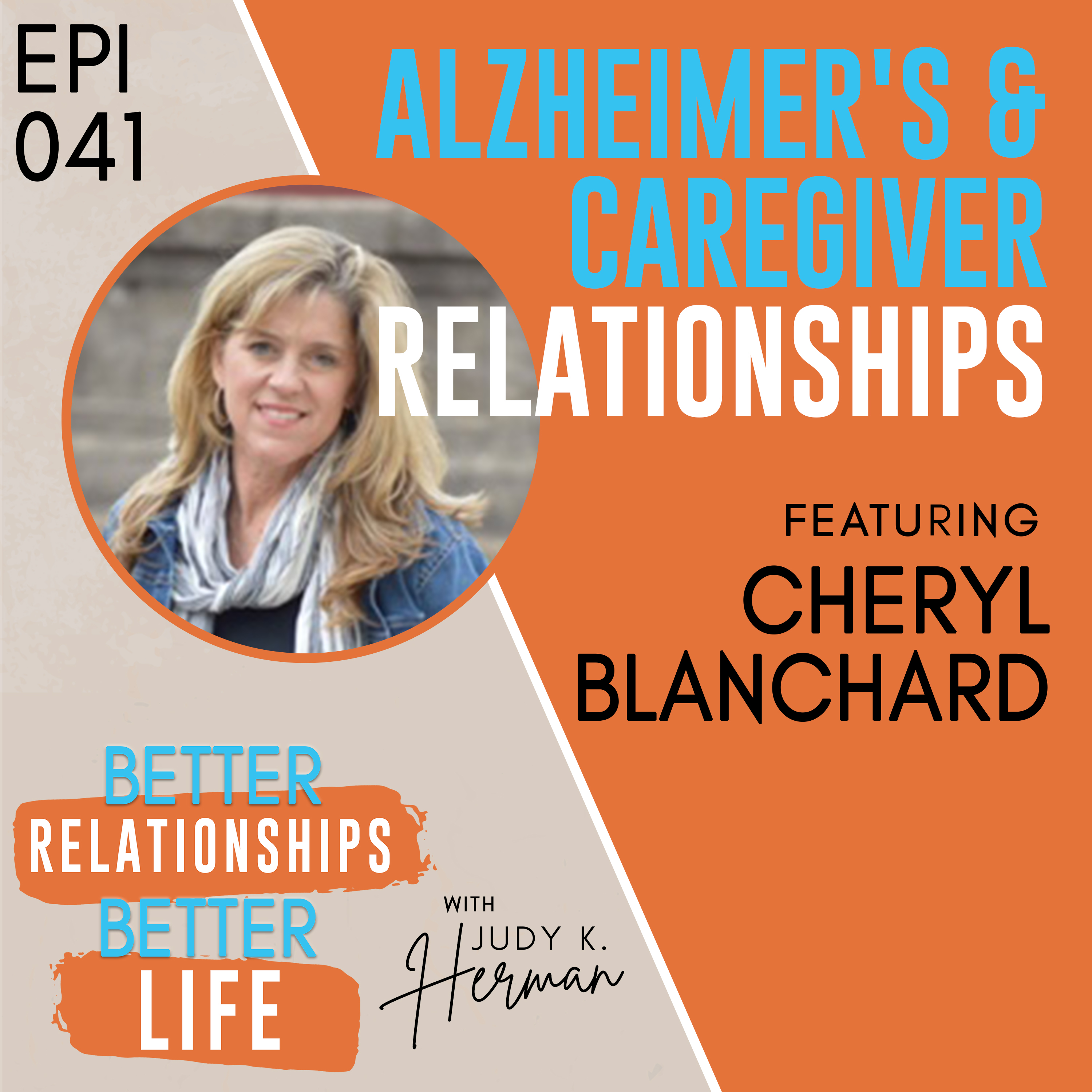 Better Relationships, Better Life