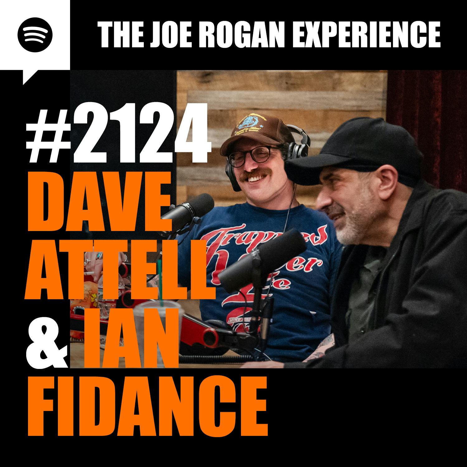 #2124 - Dave Attell & Ian Fidance
