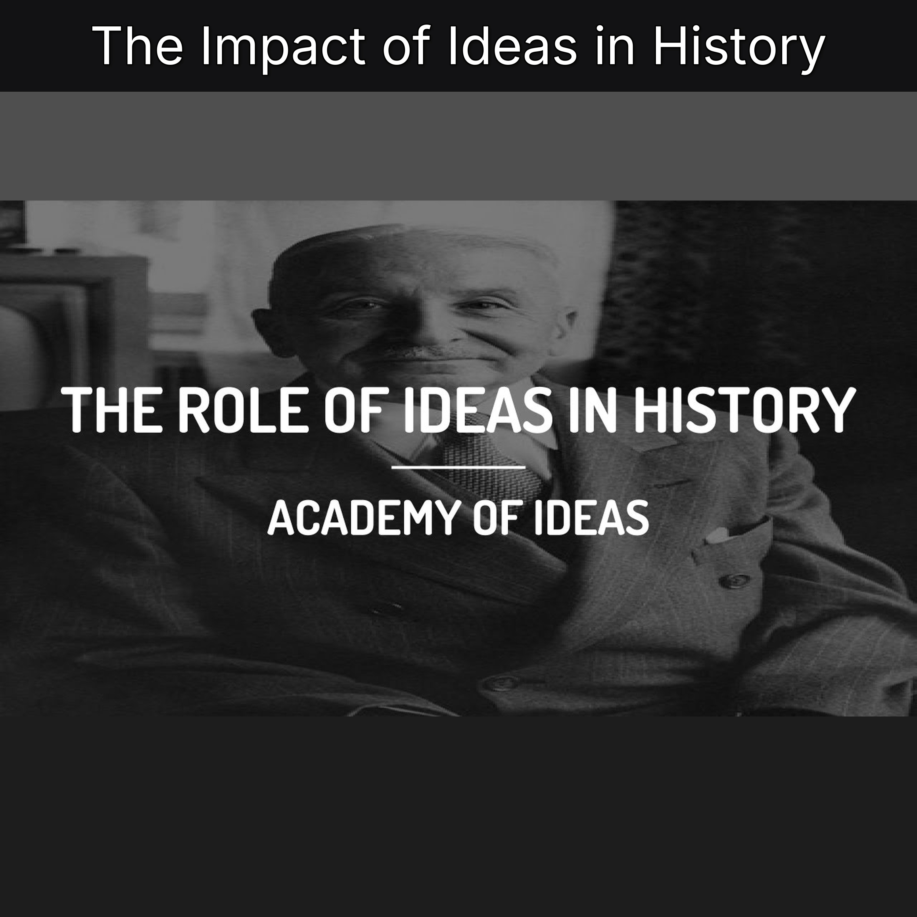 The Impact of Ideas in History episode artwork