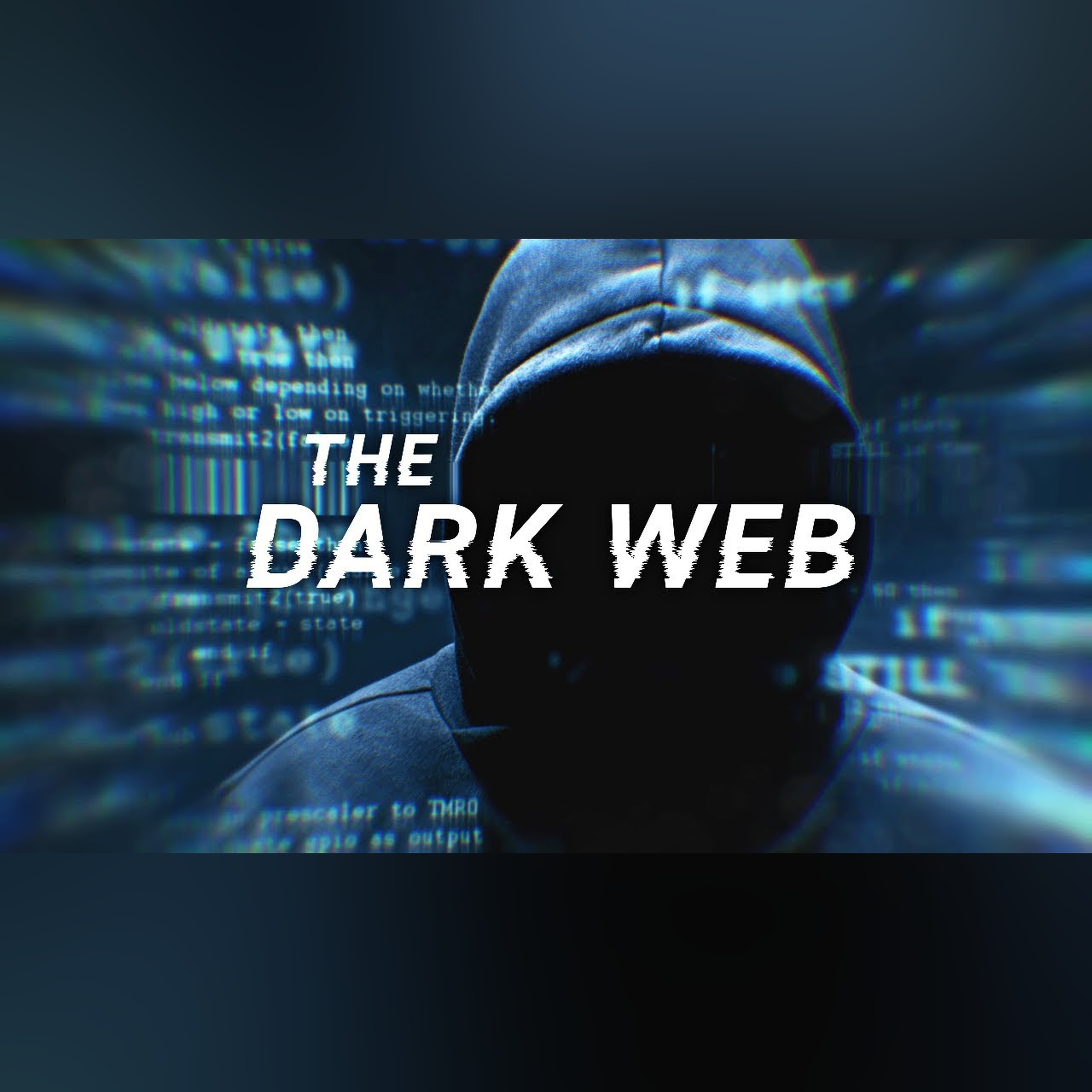 Dark Web: The Unseen Side of The Internet episode artwork