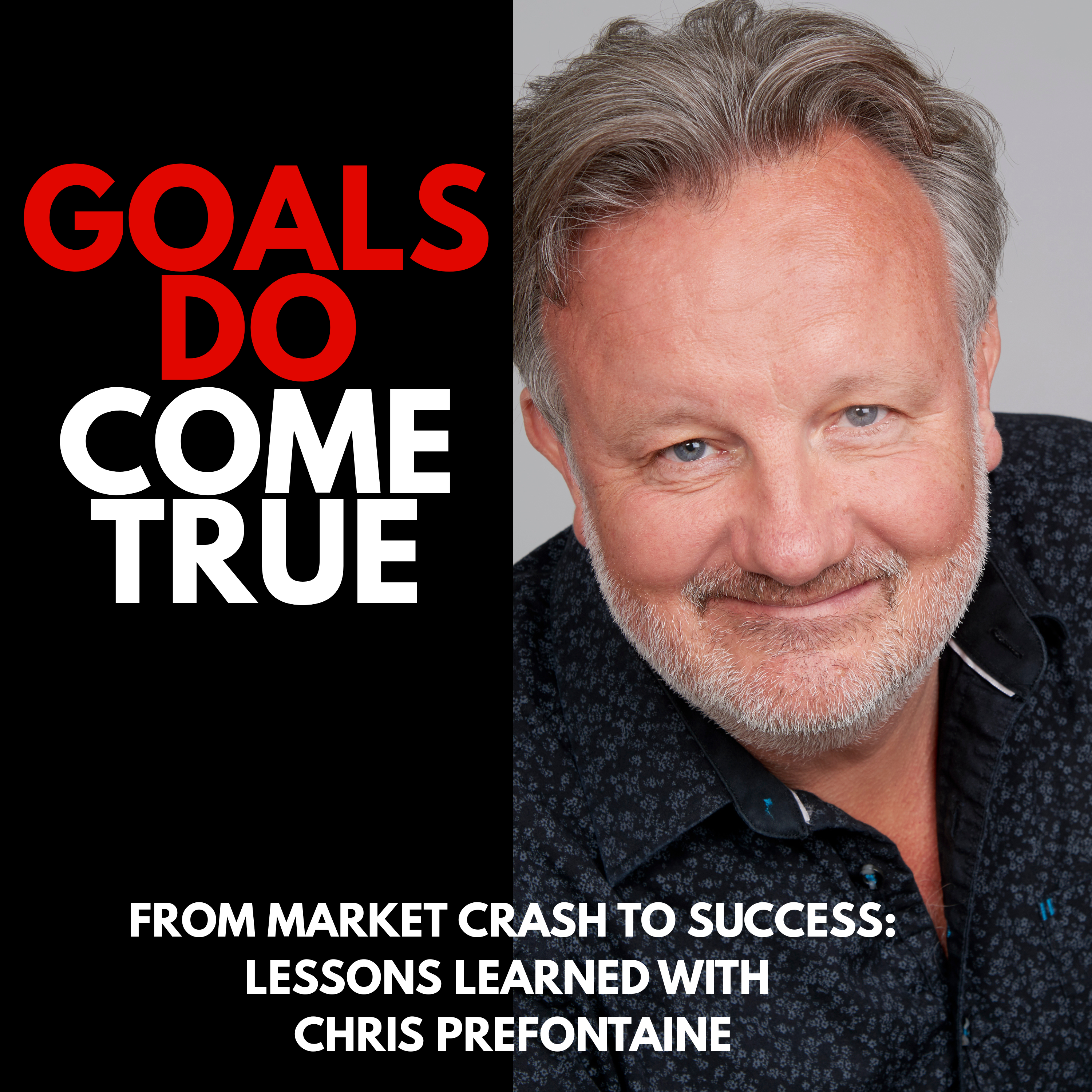 From Market Crash to Success: Lessons Learned with Chris Prefontaine