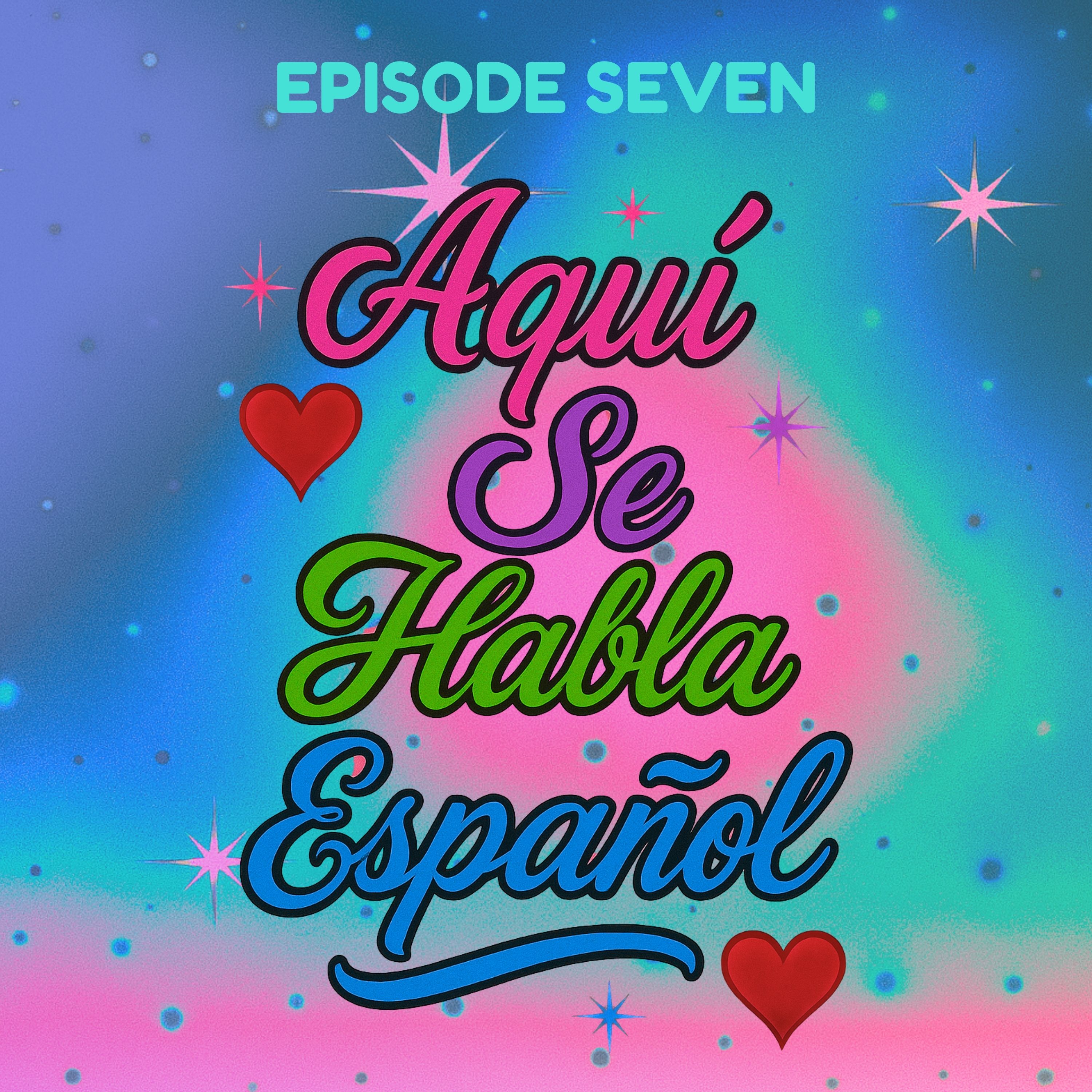 Aqui Se Habla Español episode artwork
