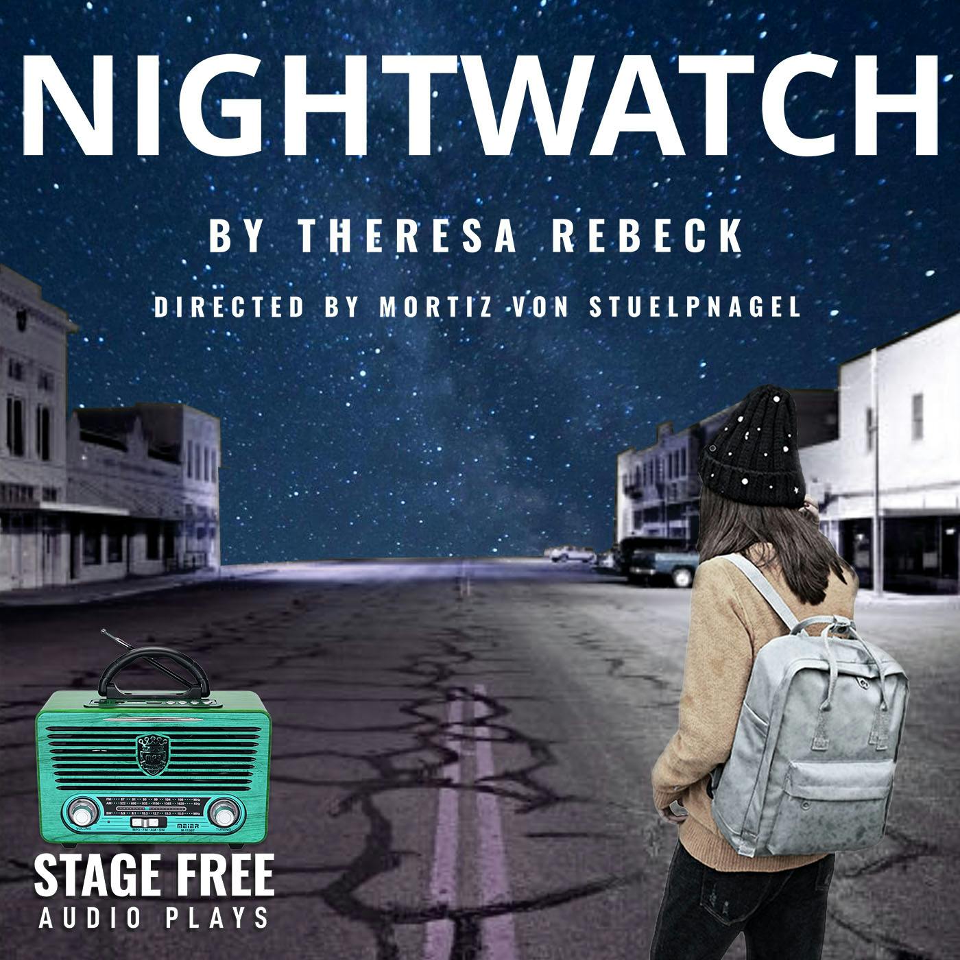 NIGHTWATCH by Theresa Rebeck NIGHTWATCH by Theresa Rebeck