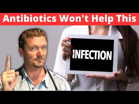 Do I Need an ANTIBIOTIC for This? [When Antibiotics Don't Work] 2025