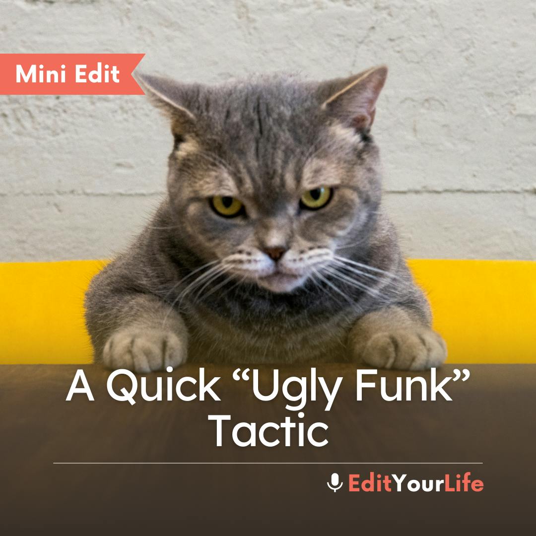Mini Edit: A Quick “Ugly Funk” Tactic