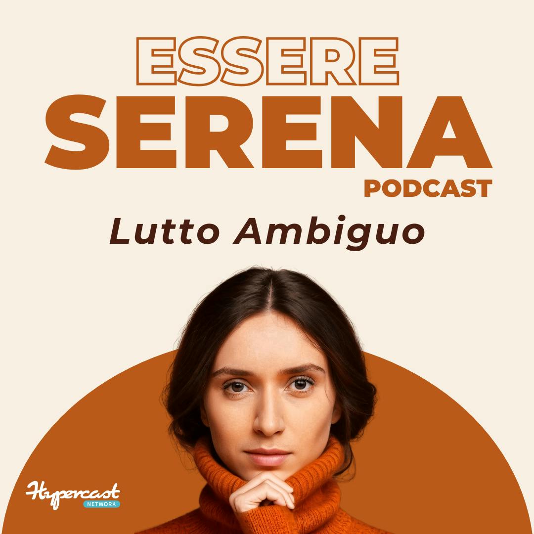 69 - SOLO - Ho Perso Mio Papà Due Volte: La Mia Storia con il Lutto Ambiguo 69 - SOLO - Ho Perso Mio Papà Due Volte: La Mia Storia con il Lutto Ambiguo