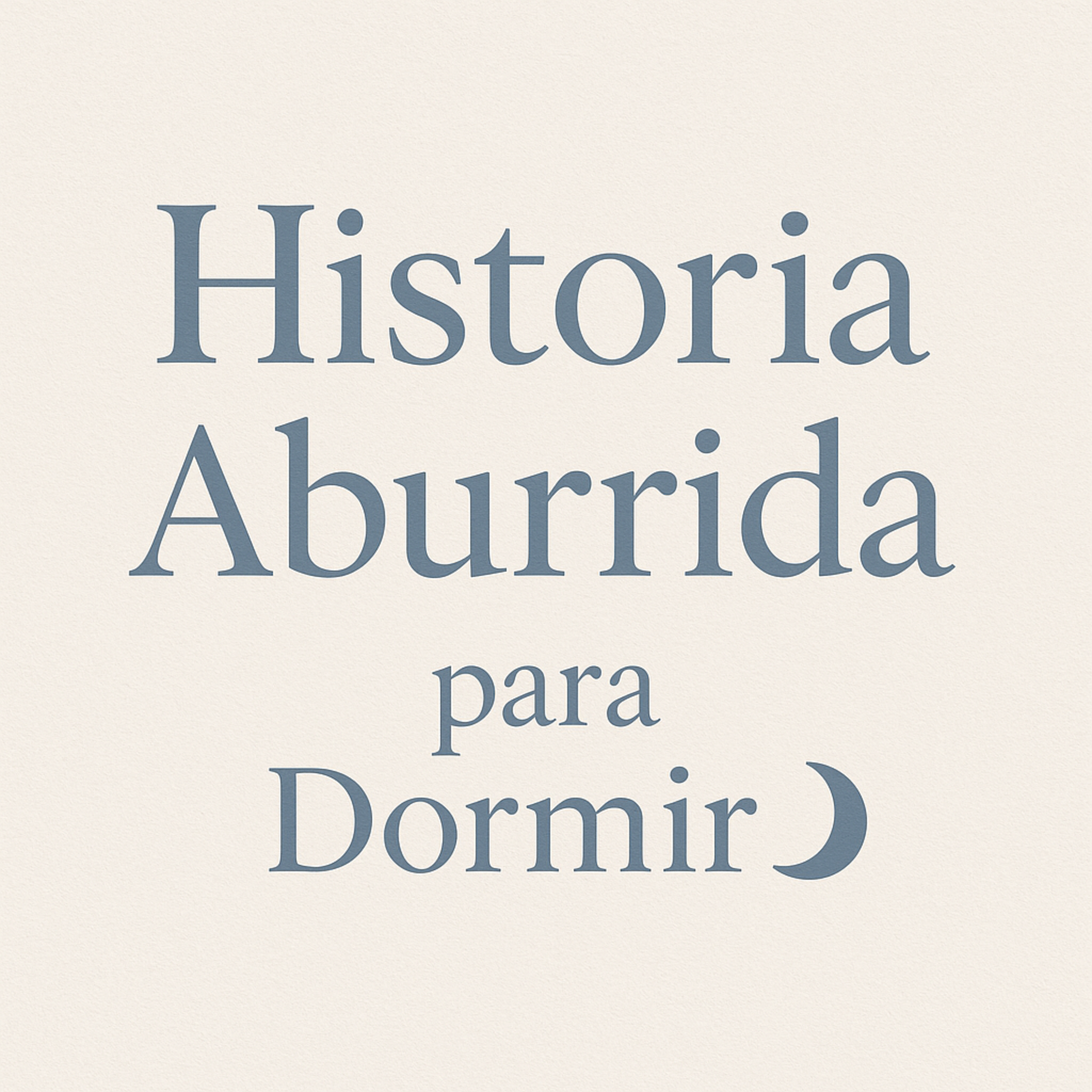 Historia Aburrida para Dormir