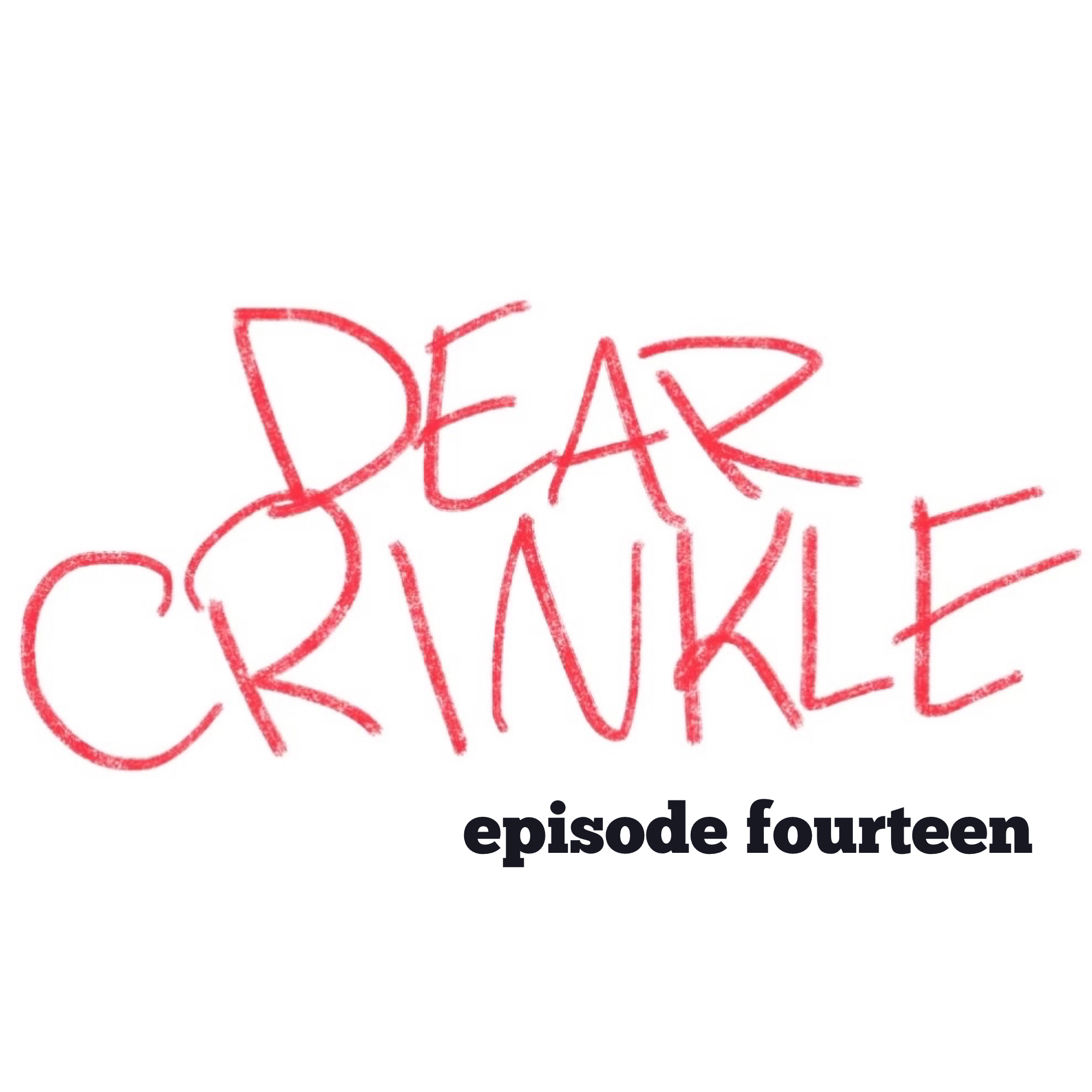 Dear Crinkle Ep 14: Whiney co-worker, Missing deceased husband.