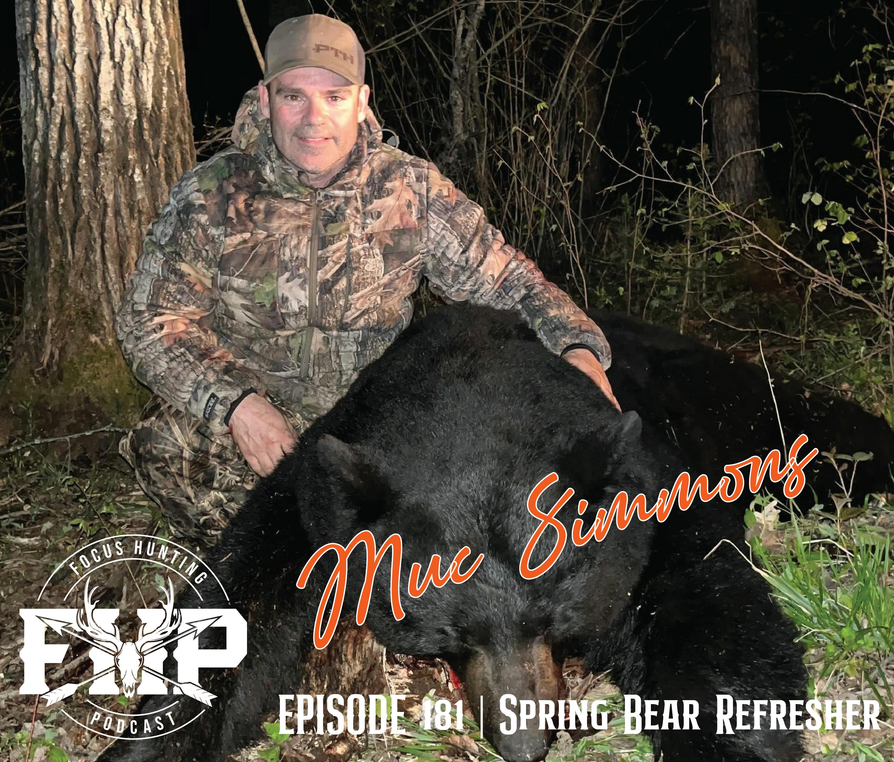 Episode #181 Spring Bear Refresher with Muc Simmons