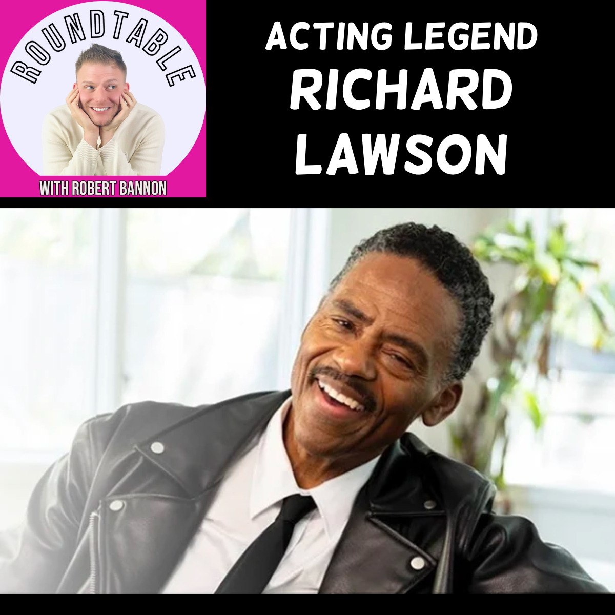 The Roundtable with Robert Bannon