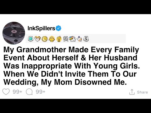 Family Turmoil: Grandmother's Self-Centered Events & Inappropriate Behavior