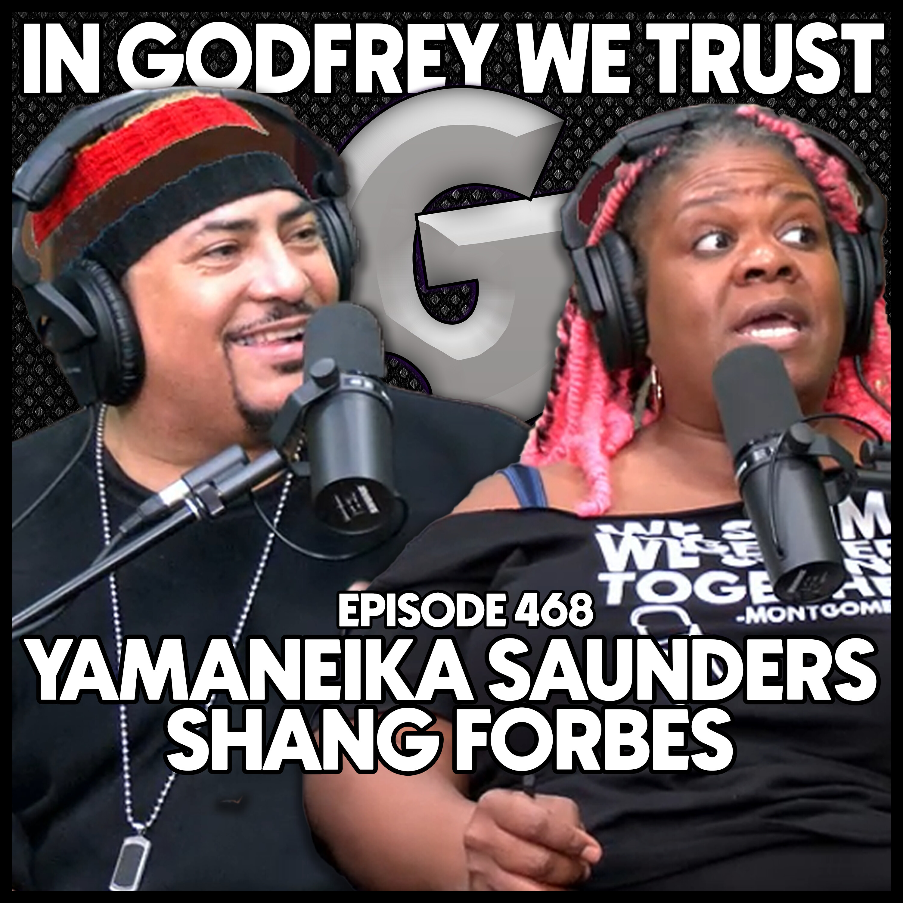 468. Yamaneika Saunders & Shang Forbes episode artwork
