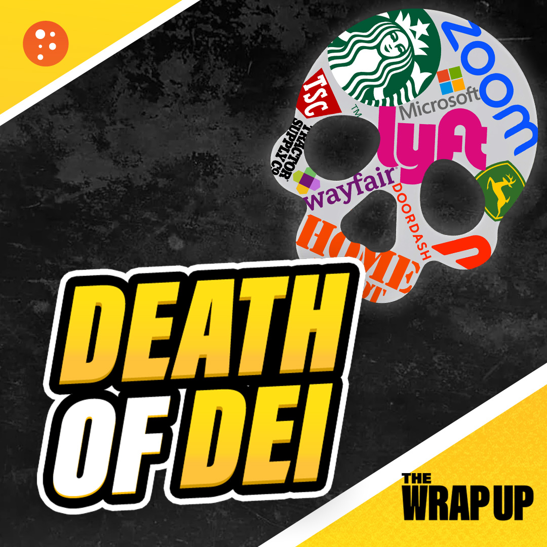 Major Brands Abandon DEI, Grammy Nominated Singer Botches Anthem, Trump Shooter Updates episode artwork