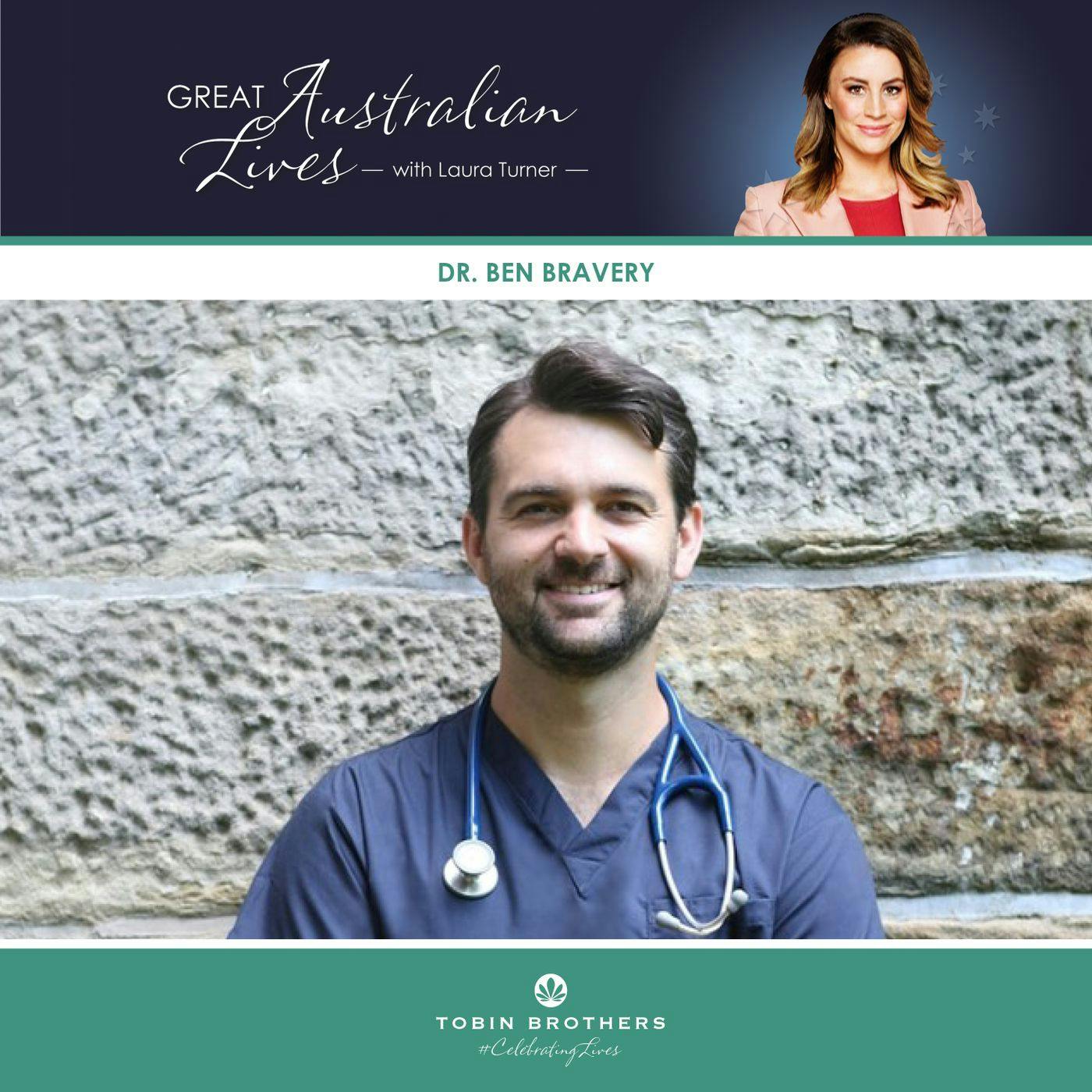 Dr Ben Bravery's Great Australian LIfe Dr Ben Bravery's Great Australian LIfe