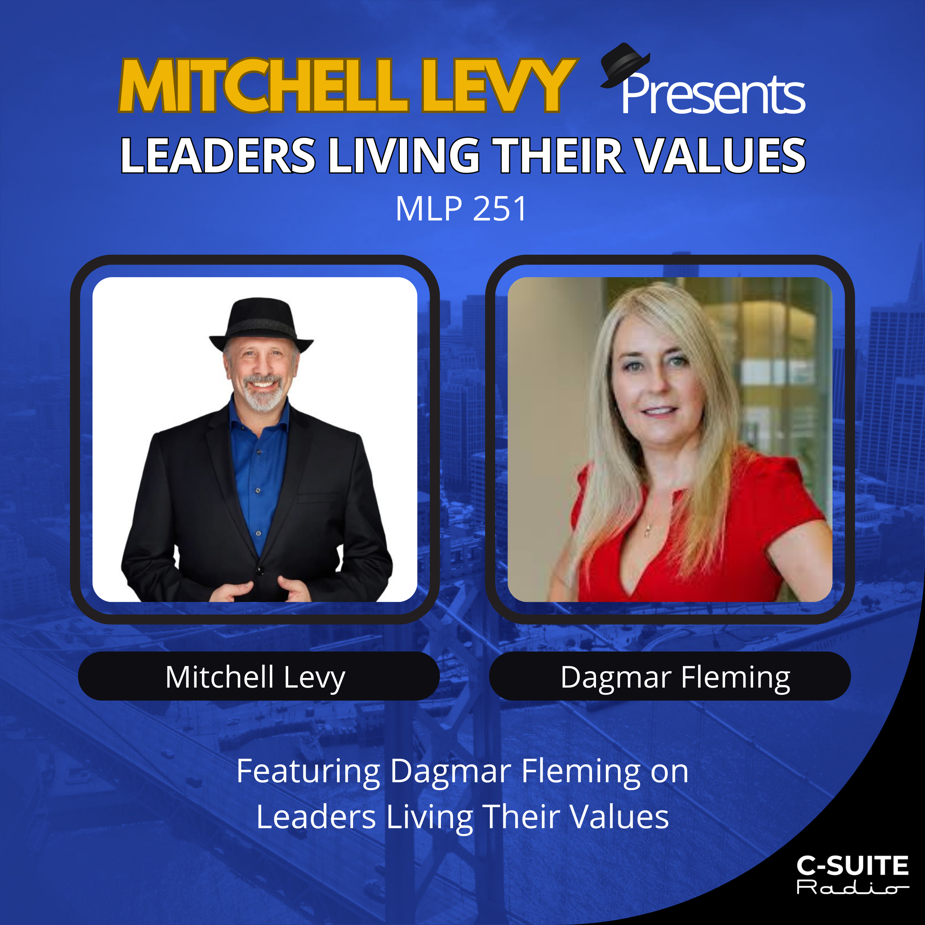 Dagmar Fleming on Leaders LIVING Their Values (MLP 251)
