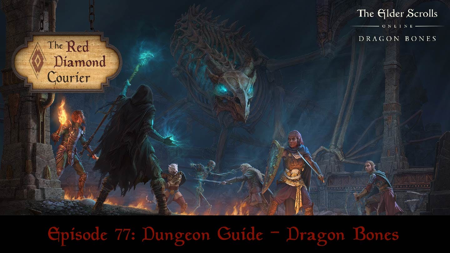 Episode 77: Dungeon Guide - Dragon Bones Image