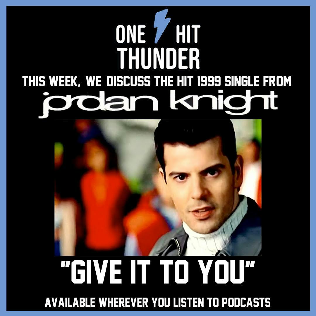 “Give It To You” by Jordan Knight