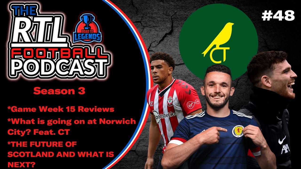 RTL Football Podcast Session 3 Episode 5 what is going wrong with Norwich City