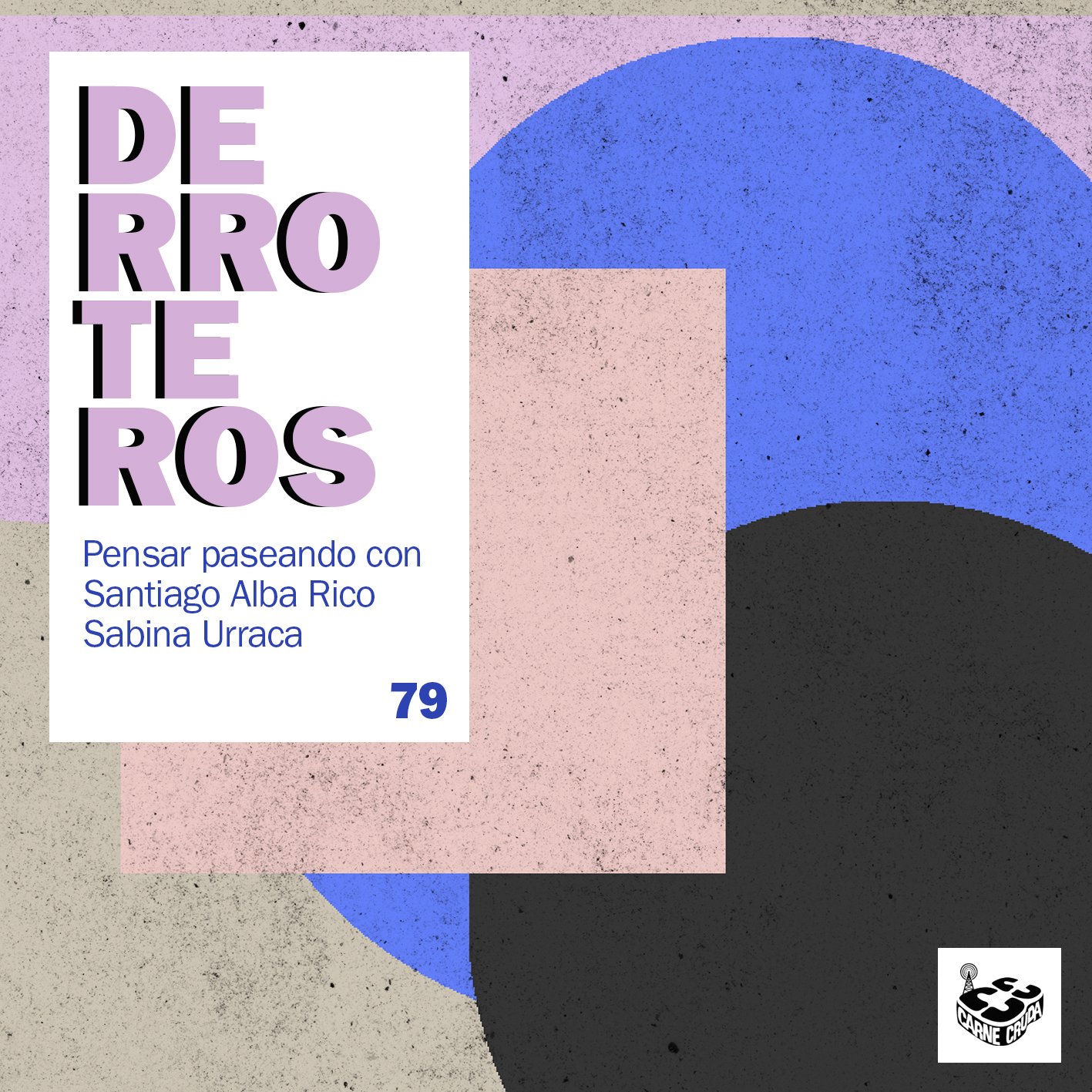 Wolframio, con Santiago Alba Rico (DERROTEROS #79) episode artwork