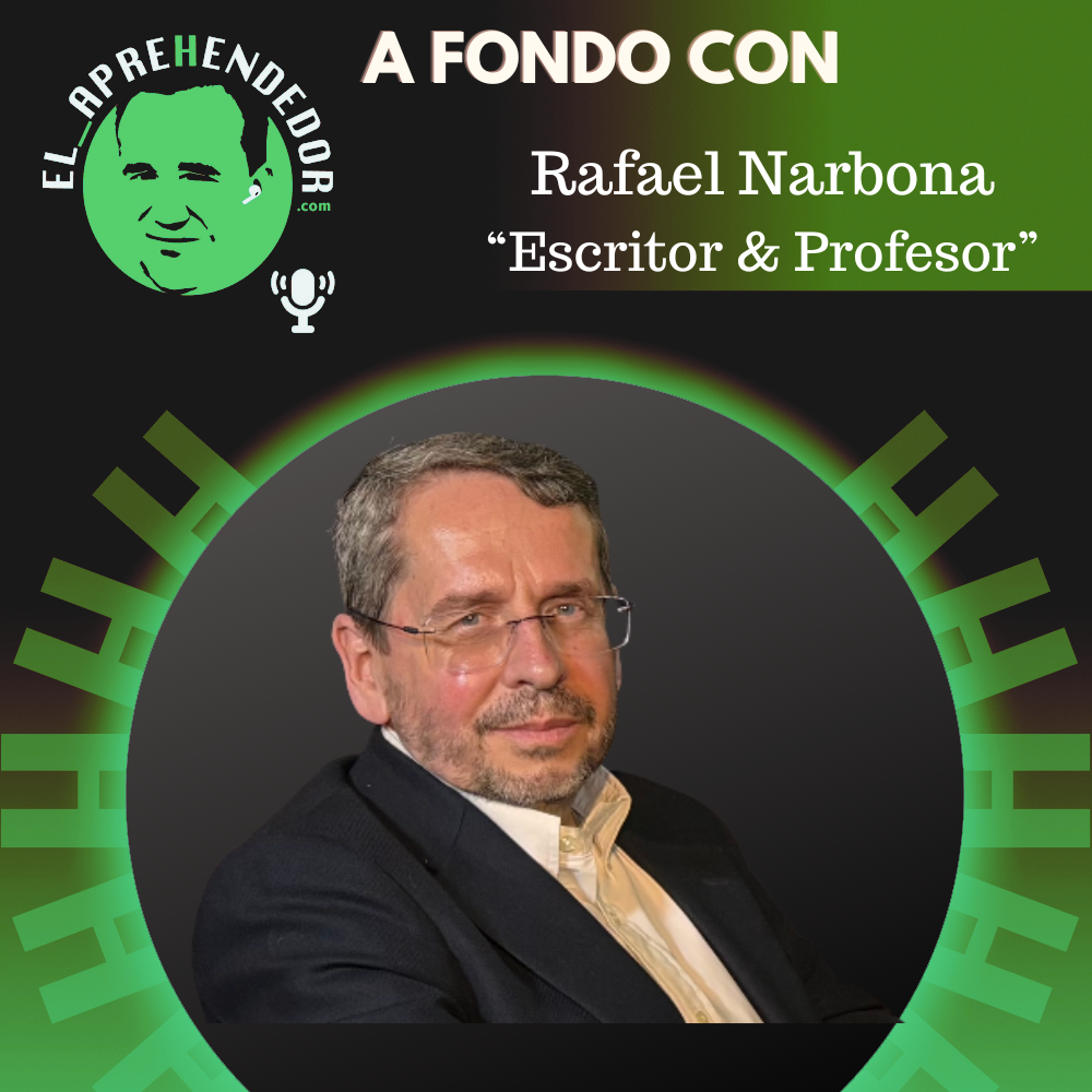 #55. A fondo con Rafael Narbona: Encuentra la felicidad en la adversidad