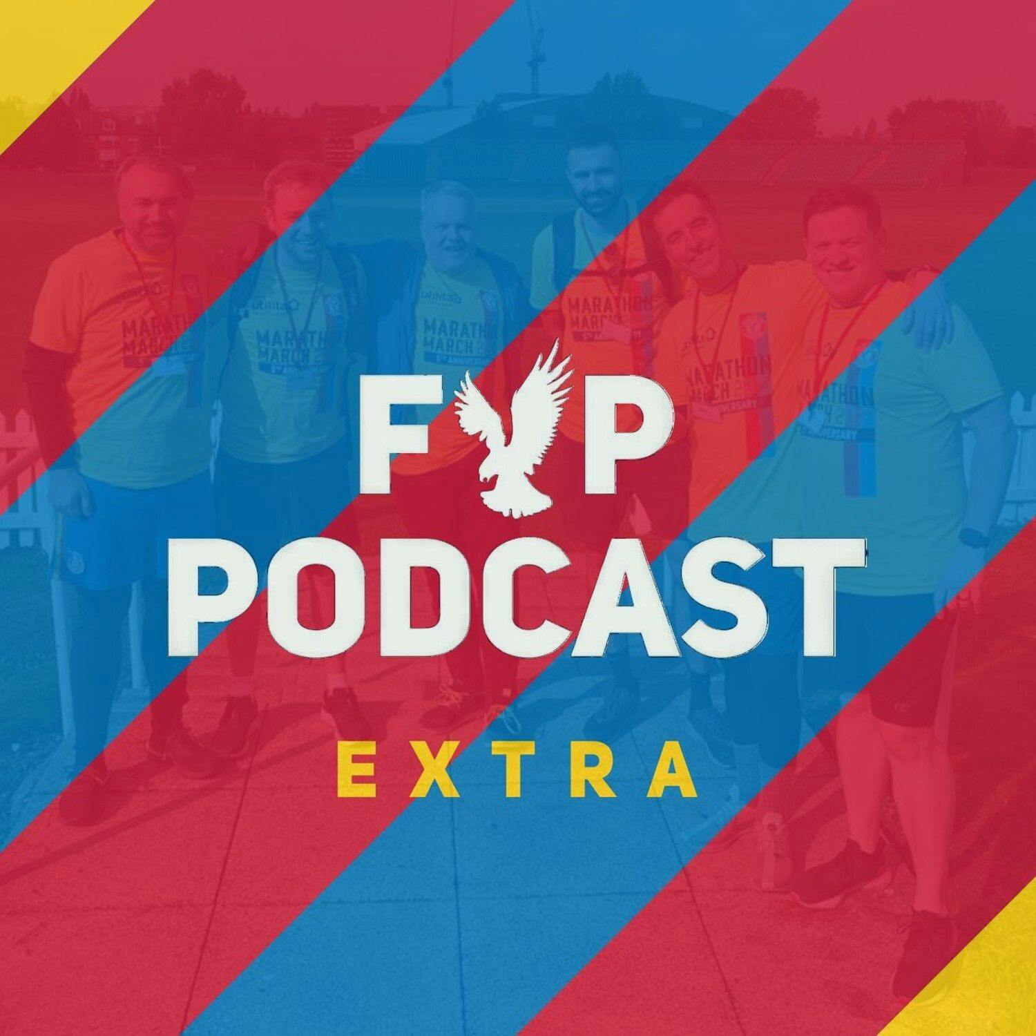 FYP Podcast Extraaa | Palace For Life Marathon March 2021