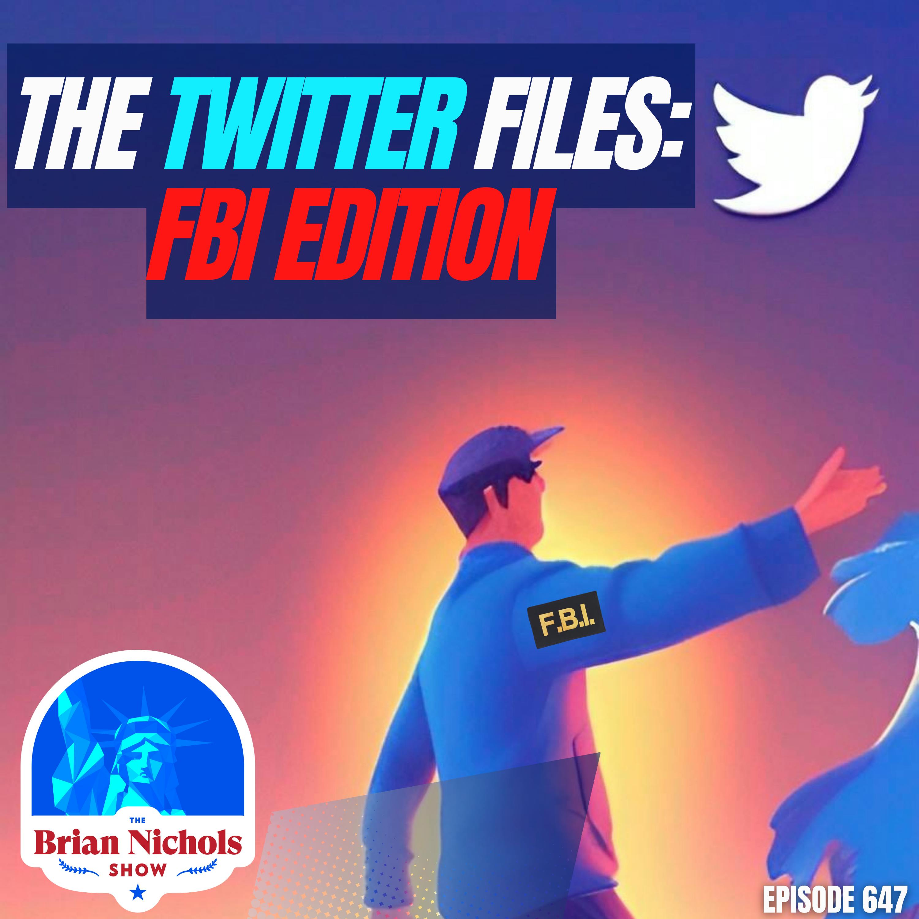 647: The Twitter Files - FBI EDITION (Insights & Analysis) Image
