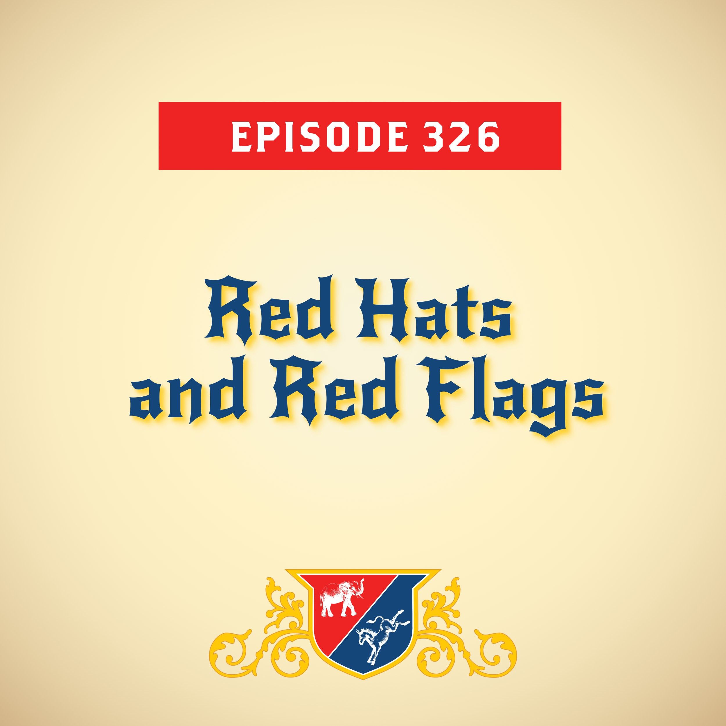 Red Hats and Red Flags (with Robert Costa)