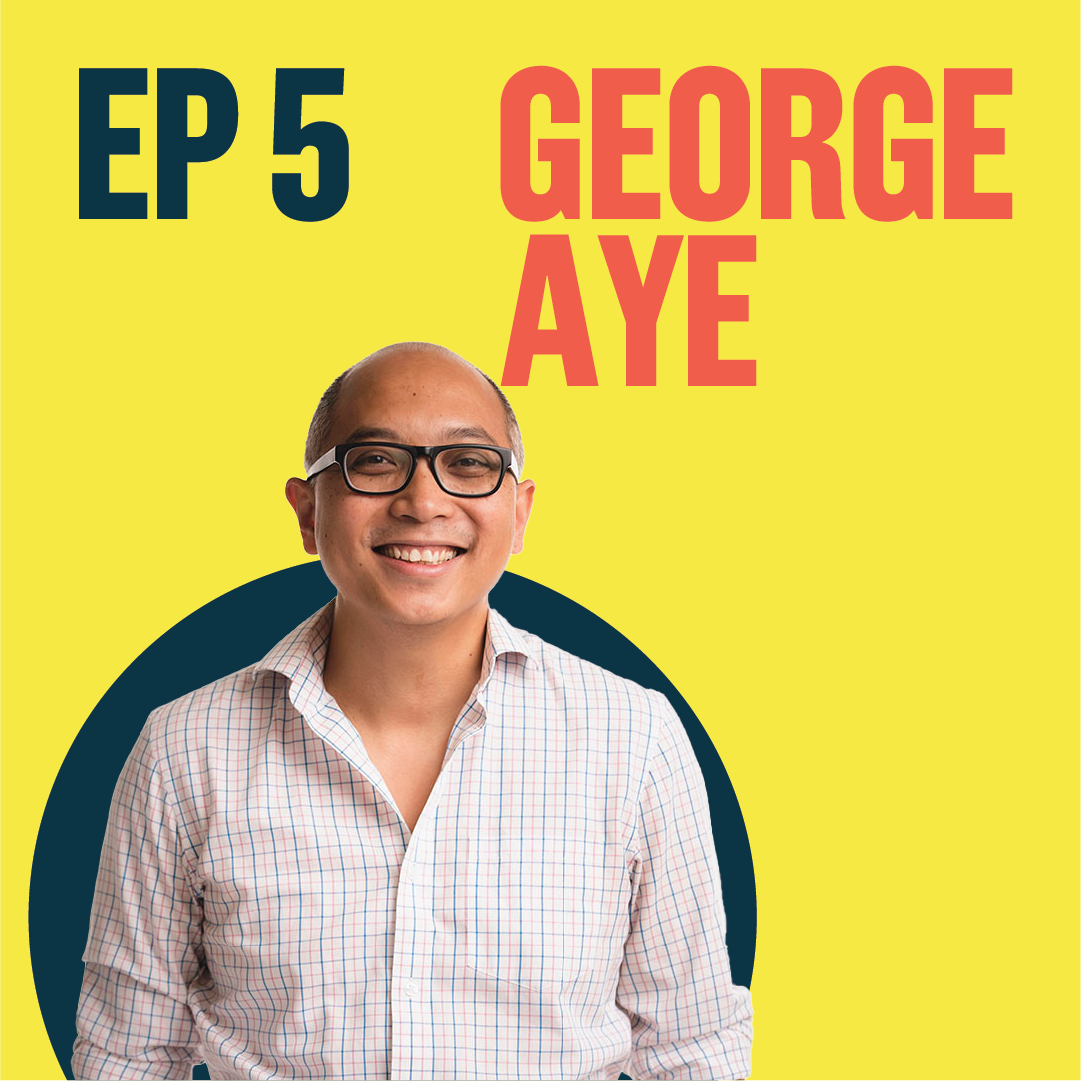 EP 5:  Designing for Equity | George Aye episode artwork