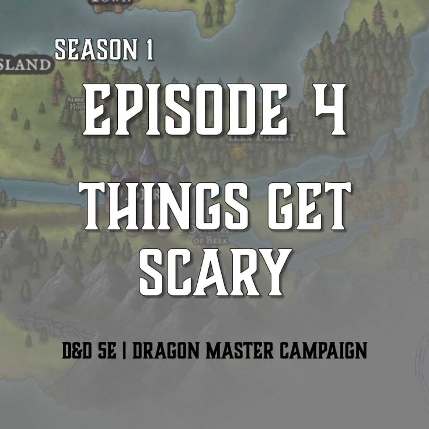 S1E4 - "Things Get Scary"