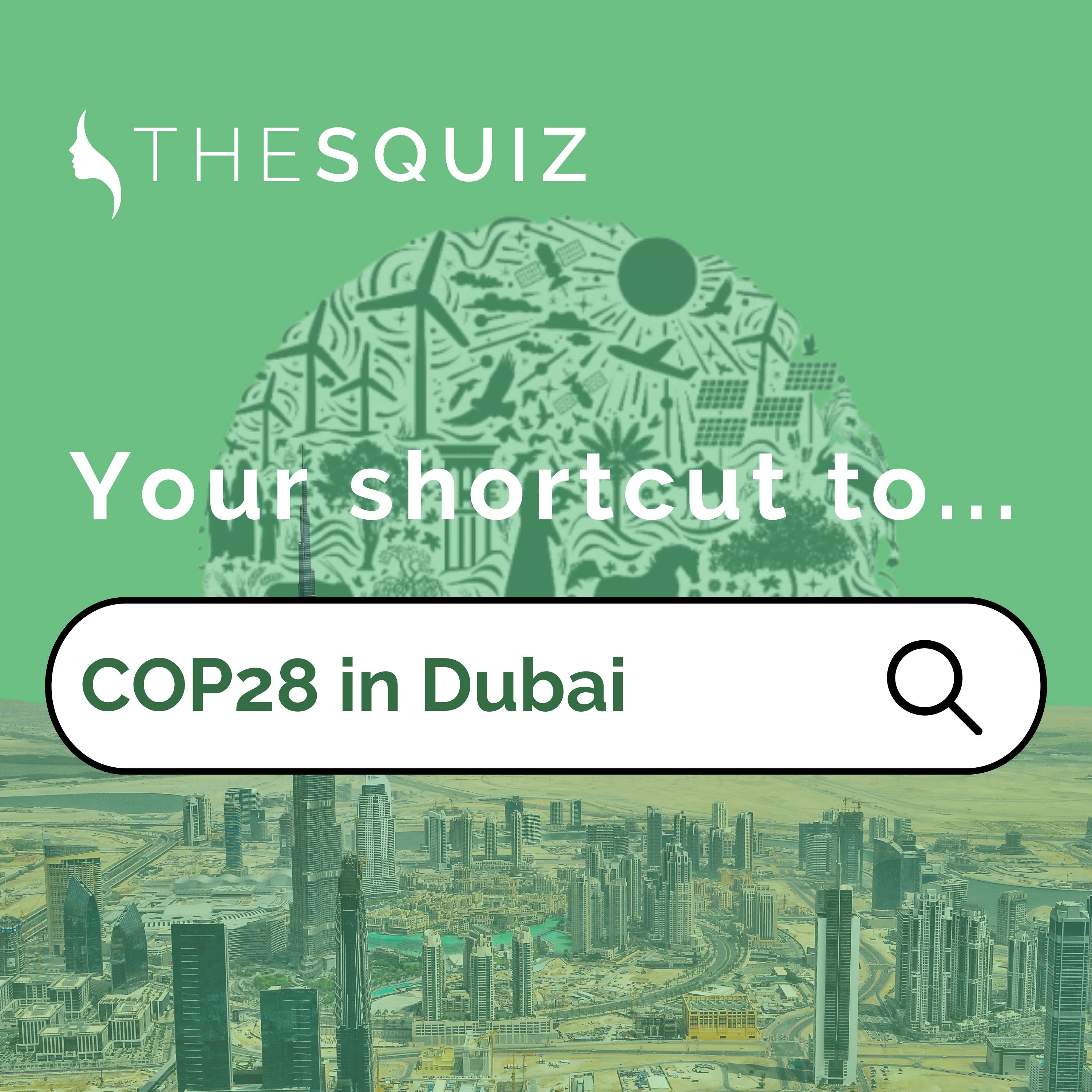 Your Shortcut to... what’s going down at COP28