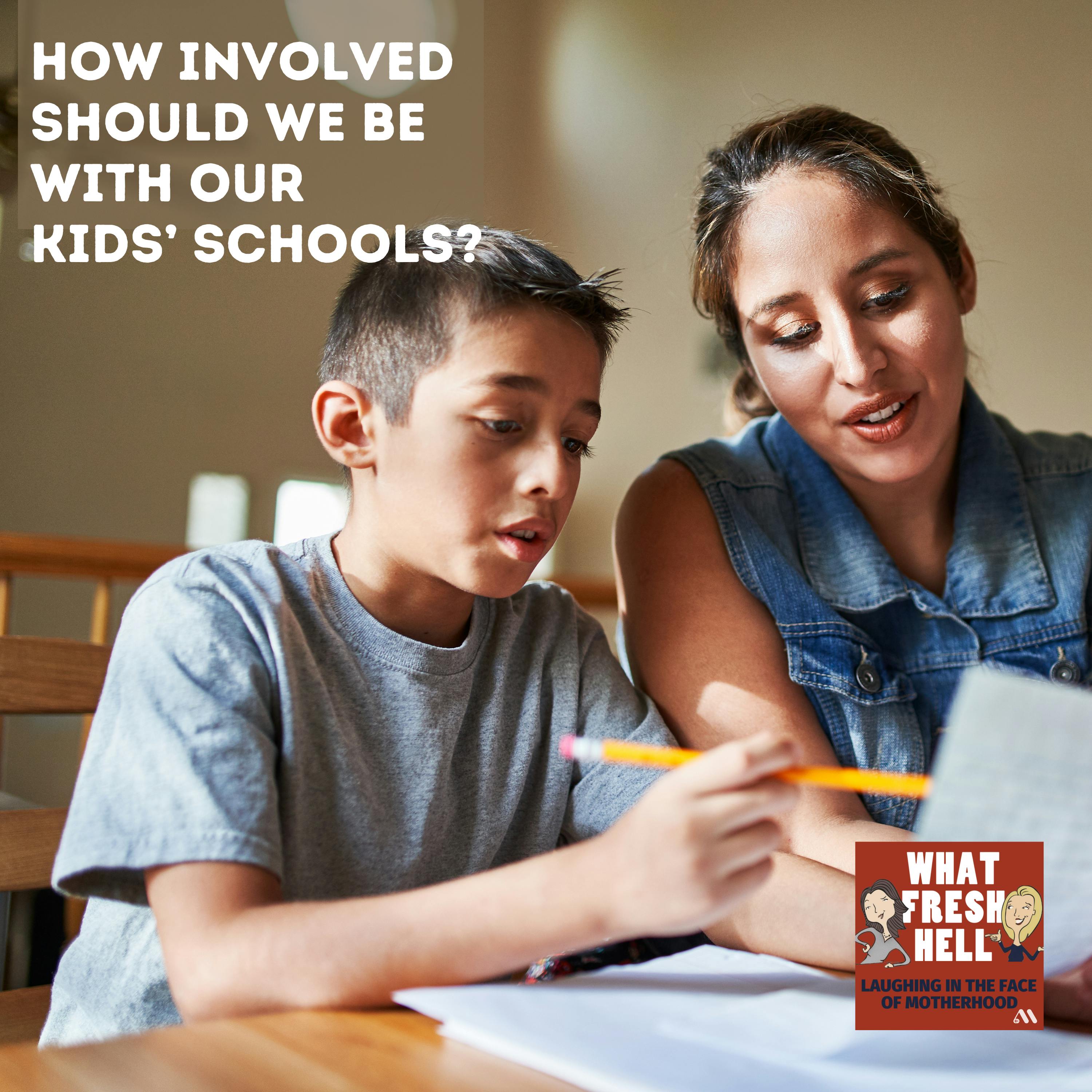 How Involved Should We Be with Our Kids’ Schools?