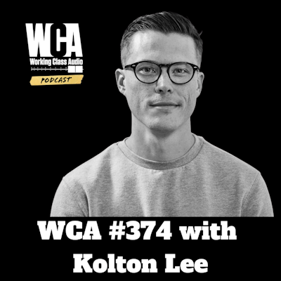 WCA #360 with Bryan Matheson – Working Class Audio