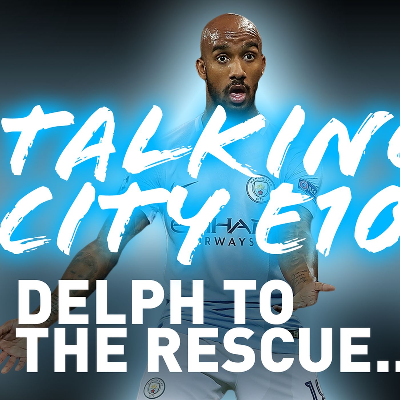 Super City humble Chelsea, and Fabian Delph rides to the rescue... episode artwork