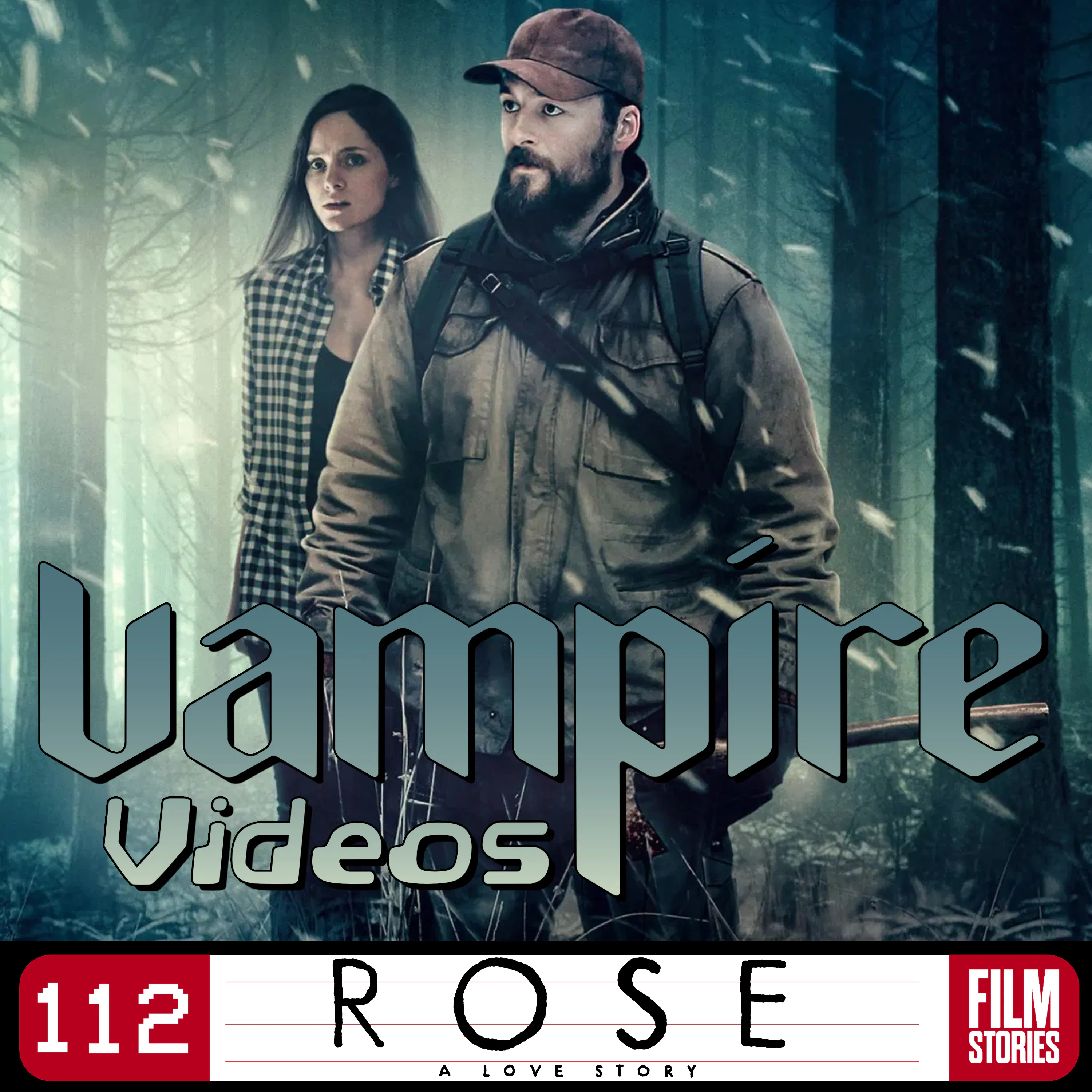 112. Rose: A Love Story (2020) with Prof. Stacey Abbott 112. Rose: A Love Story (2020) with Prof. Stacey Abbott