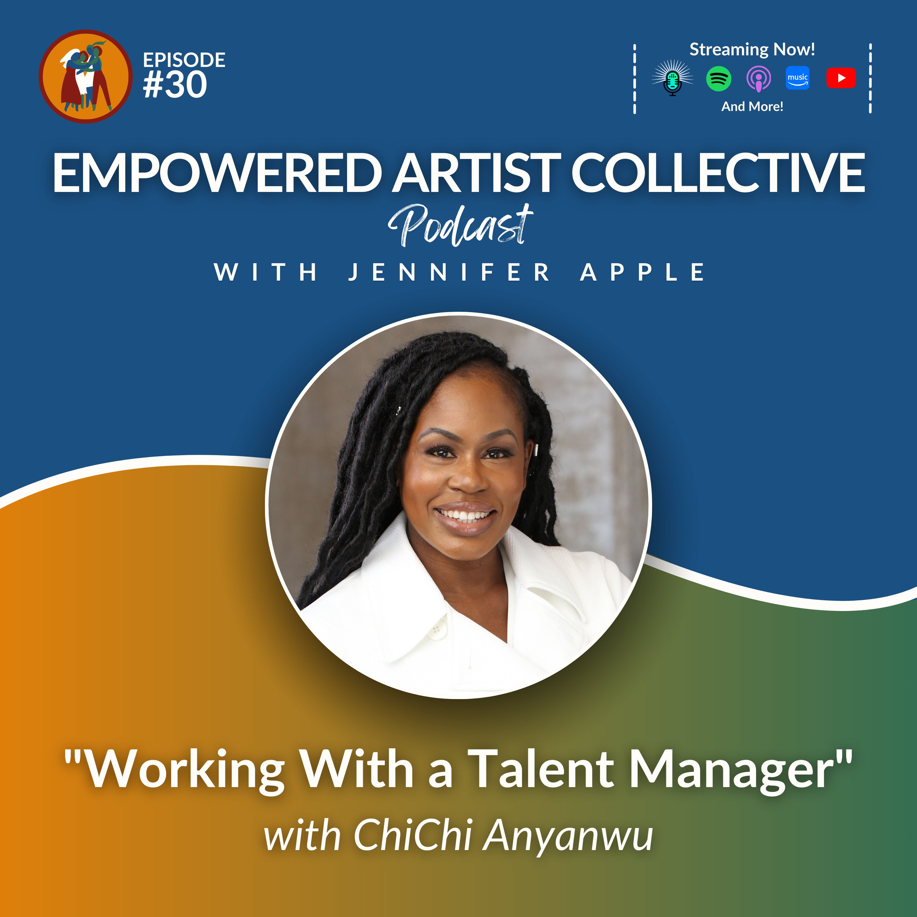 Empowered Artist Collective Podcast - for actors, singers, dancers, writers, creators and performers
