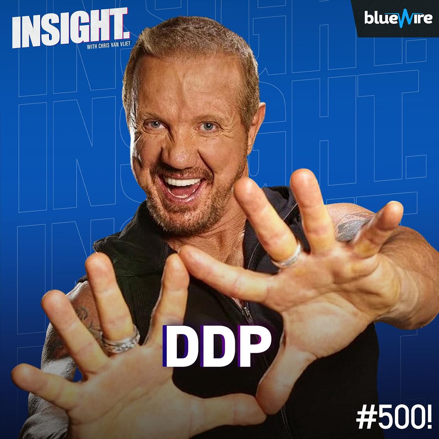 DDP On Dominik Mysterio, LA Knight, MJF and Why It's Never Too Late To Chase Your Dreams - EPISODE #500!