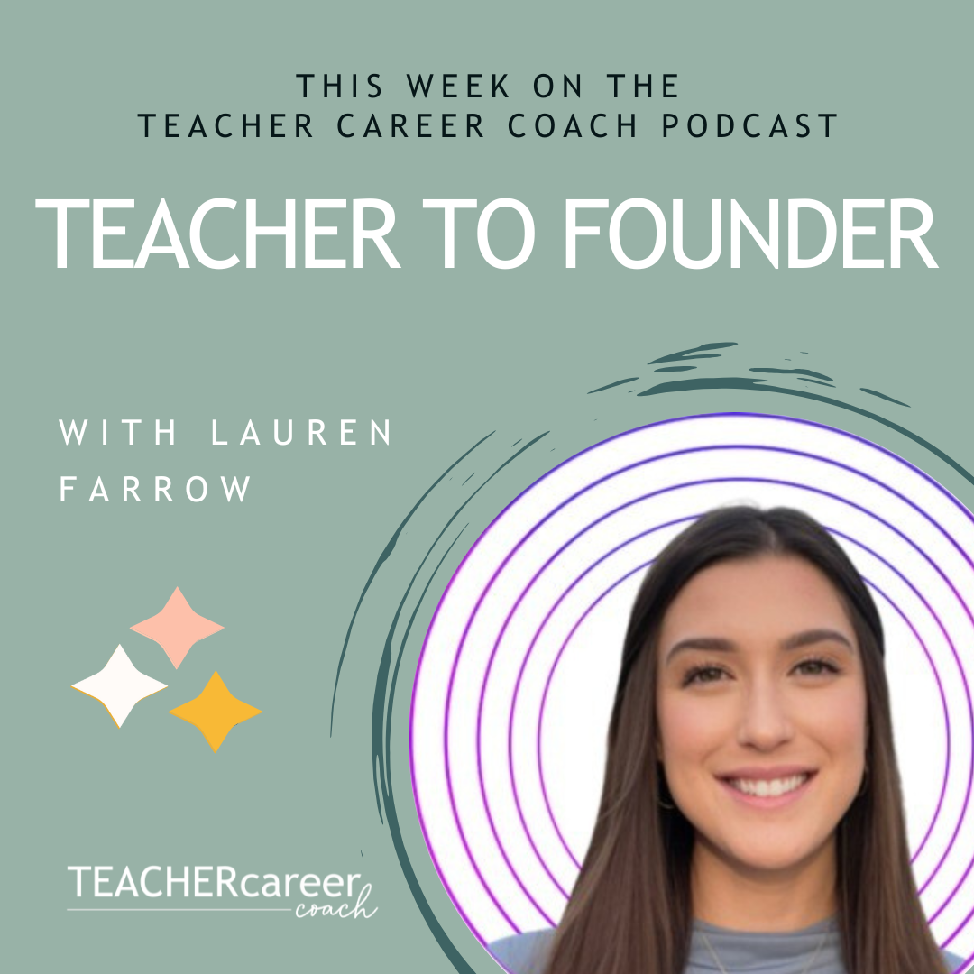 183-From Teacher to Founder with  Lauren Farrow
