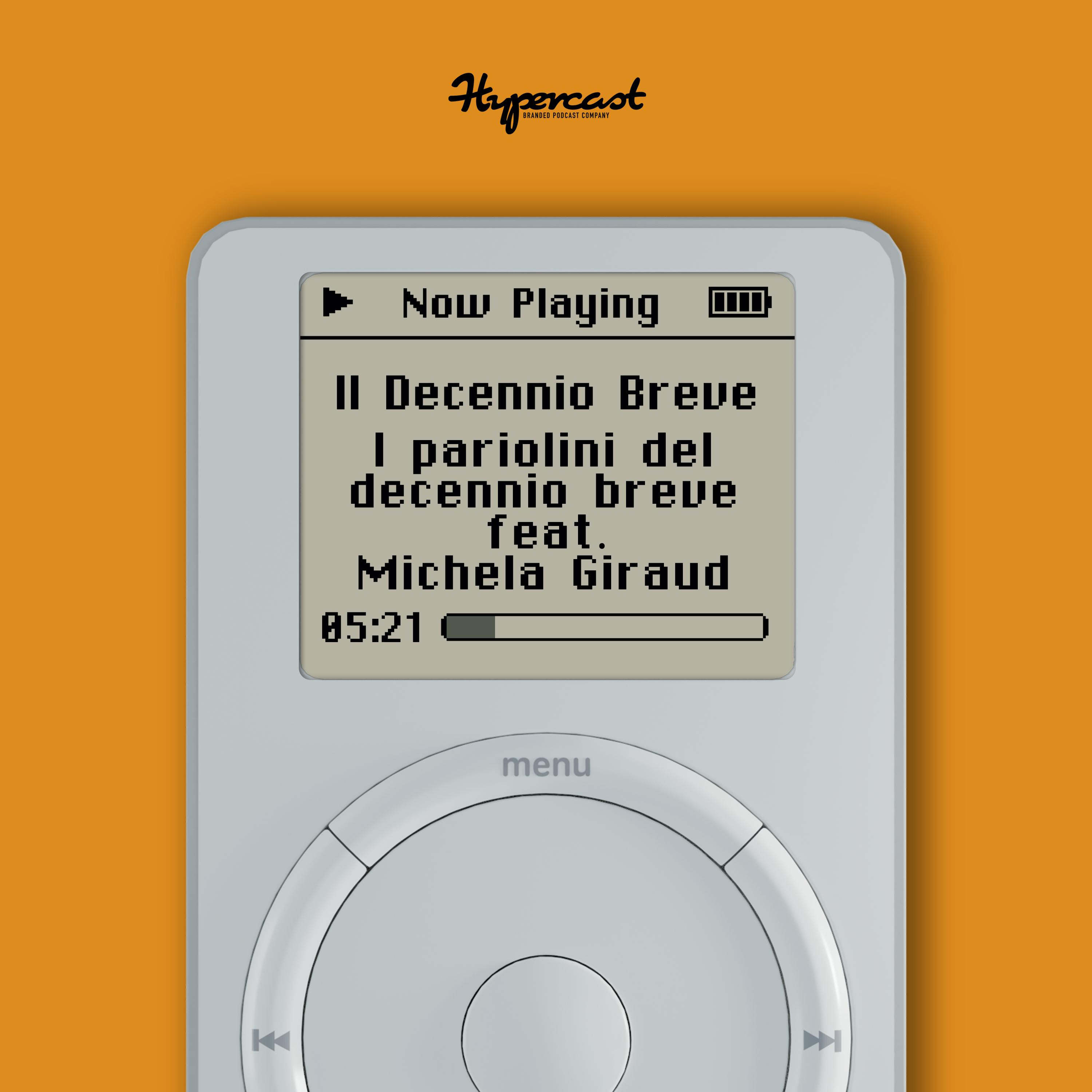 Ep. 43: I pariolini del decennio breve feat. Michela Giraud Ep. 43: I pariolini del decennio breve feat. Michela Giraud