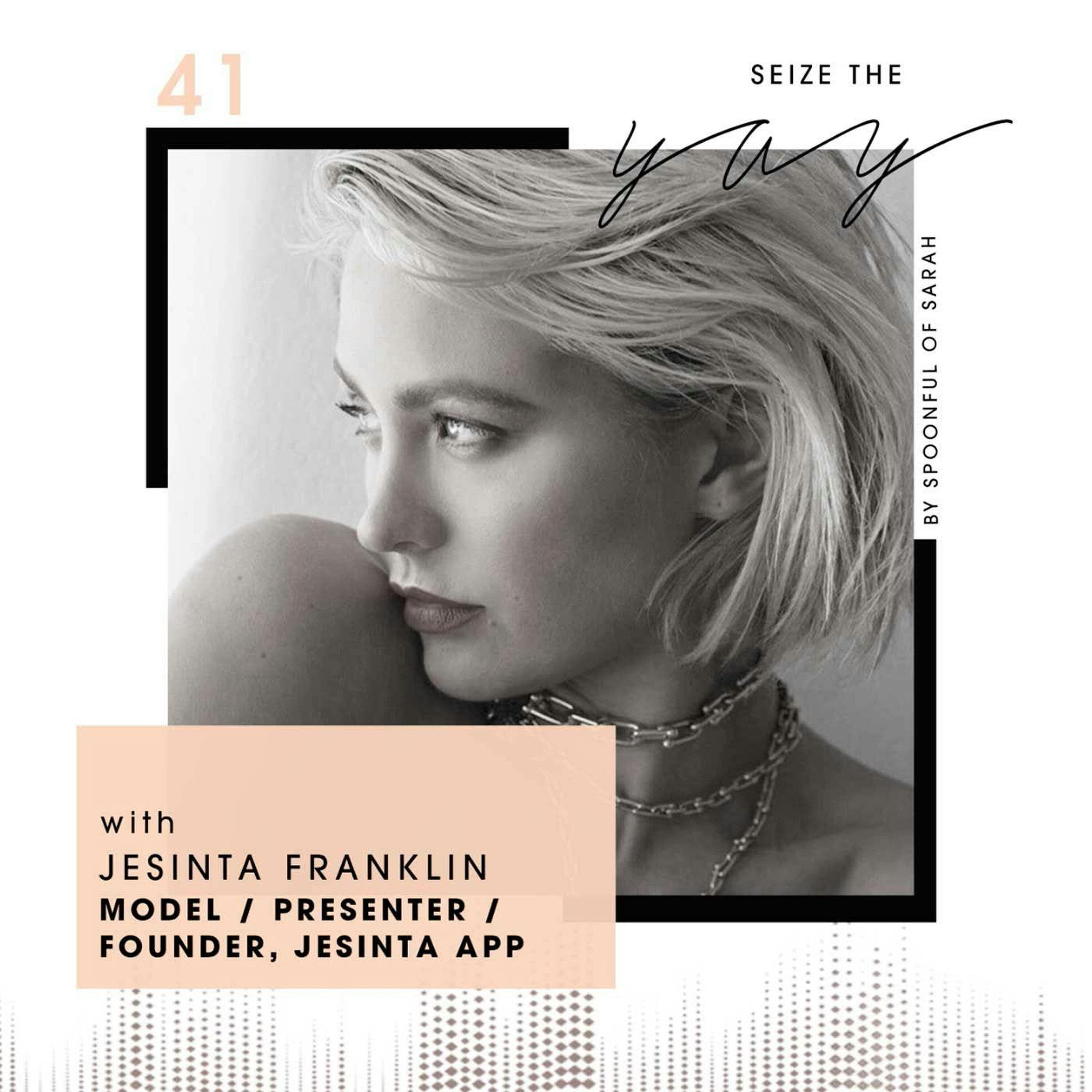 Jesinta Franklin // From catwalks and congeniality to content for connection episode artwork