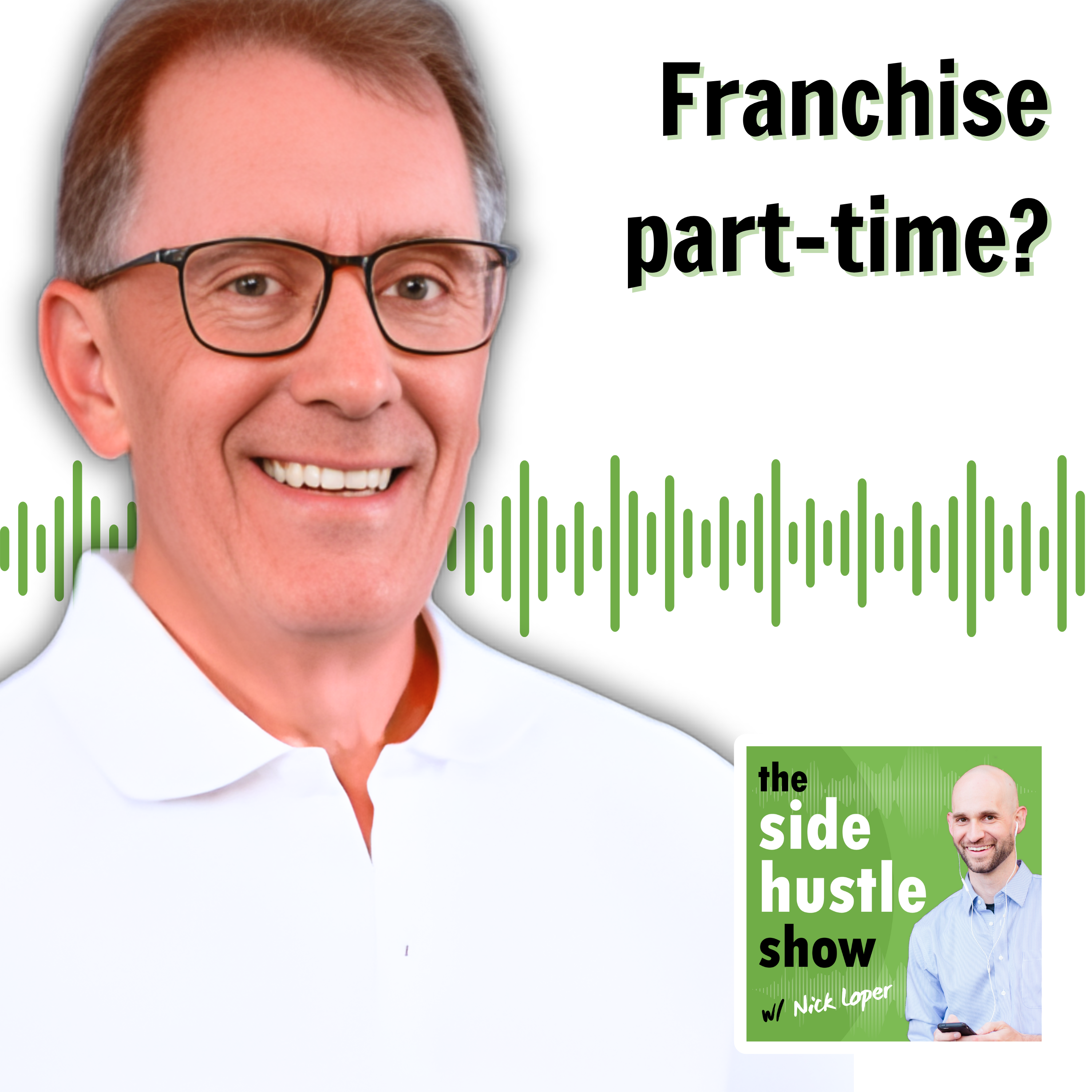 718: Does it Make Sense to Buy a Franchise as a Side Hustle?