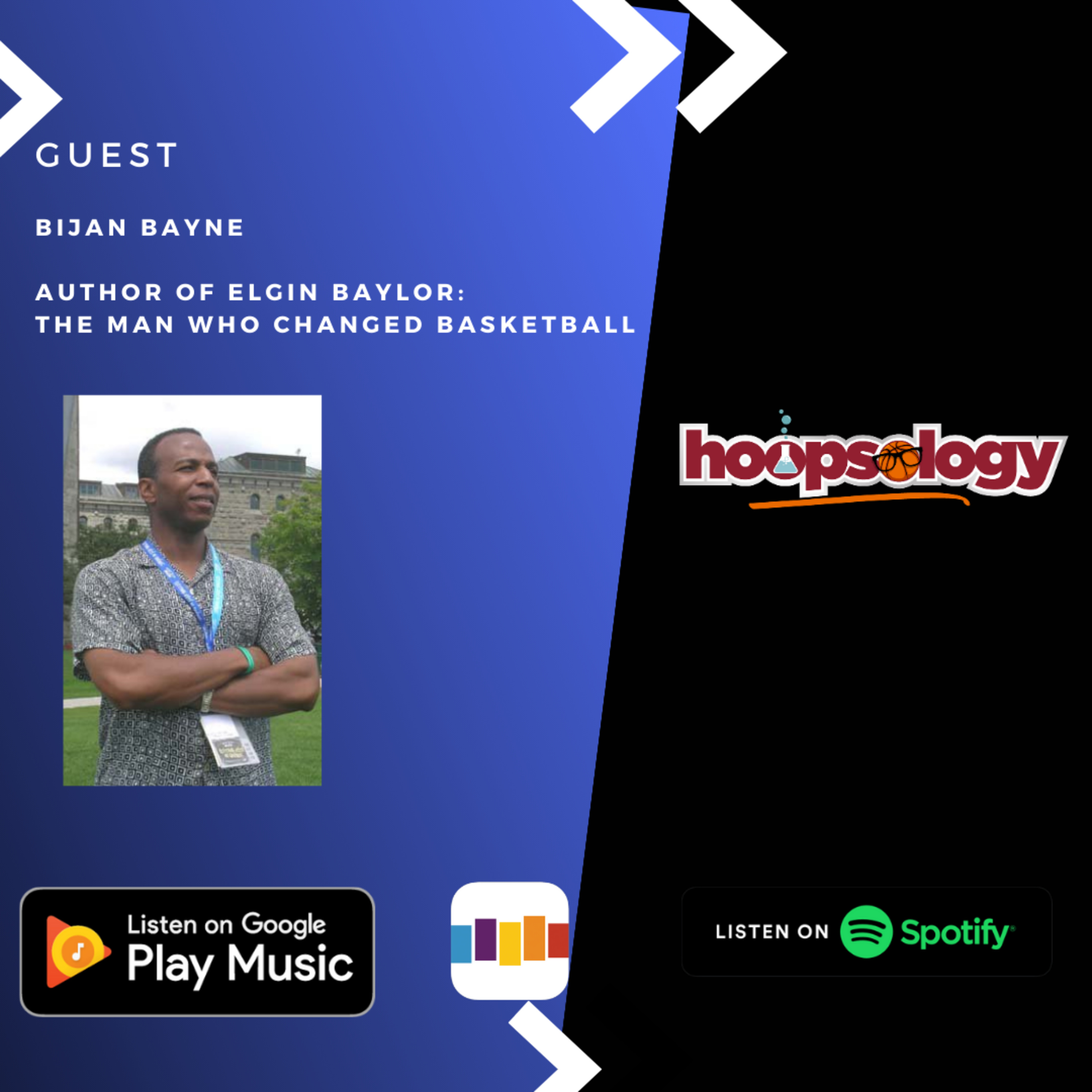 Honoring the Legacy of Elgin Baylor with Author Bijan Bayne episode artwork