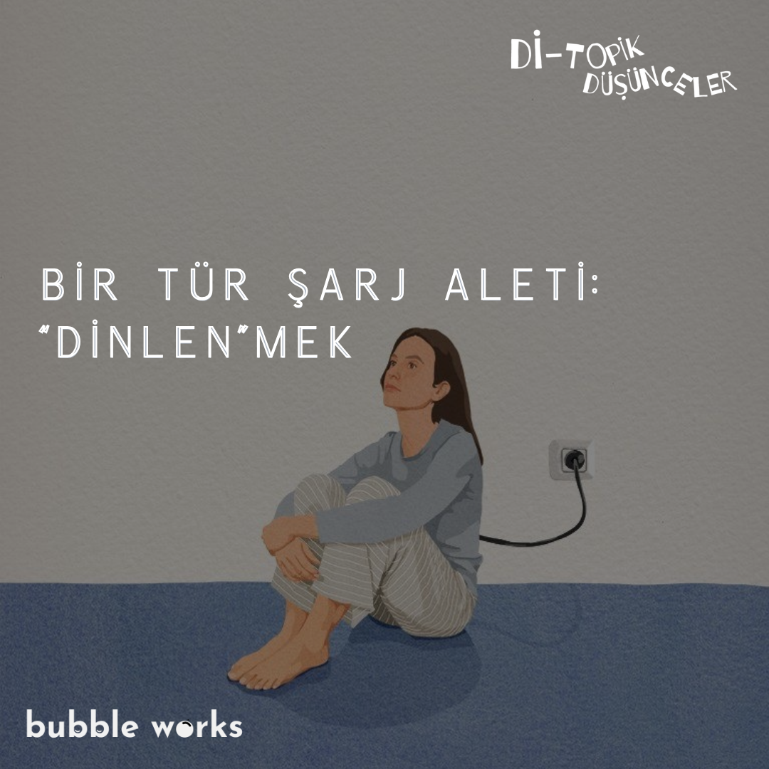 Di-topik Düşünceler