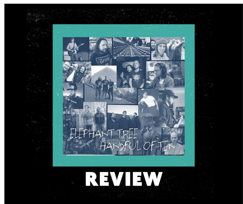 Elephant Tree "Handful of Ten" Review by Ray Wheeler episode artwork