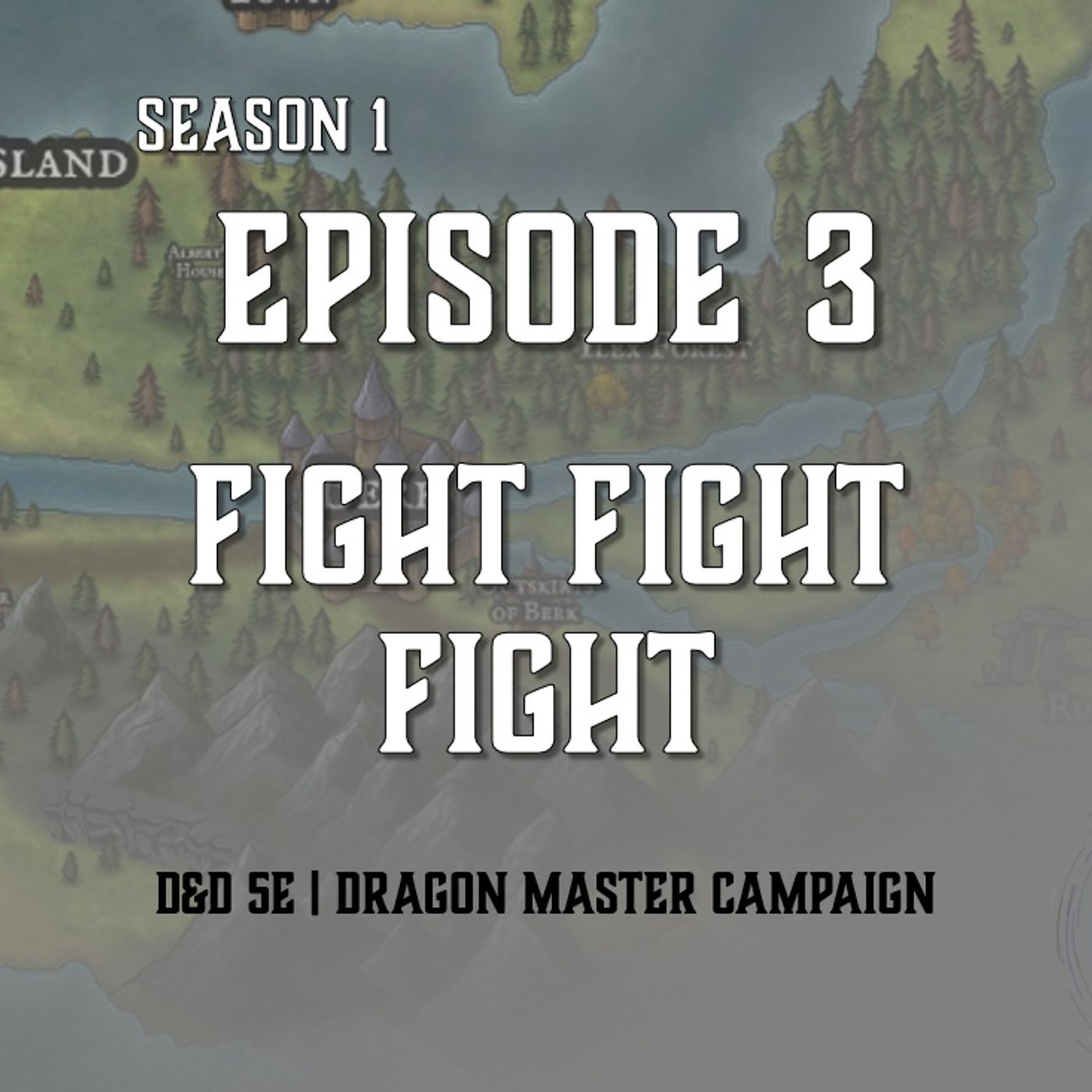 S1E3 - "Fight Fight Fight"